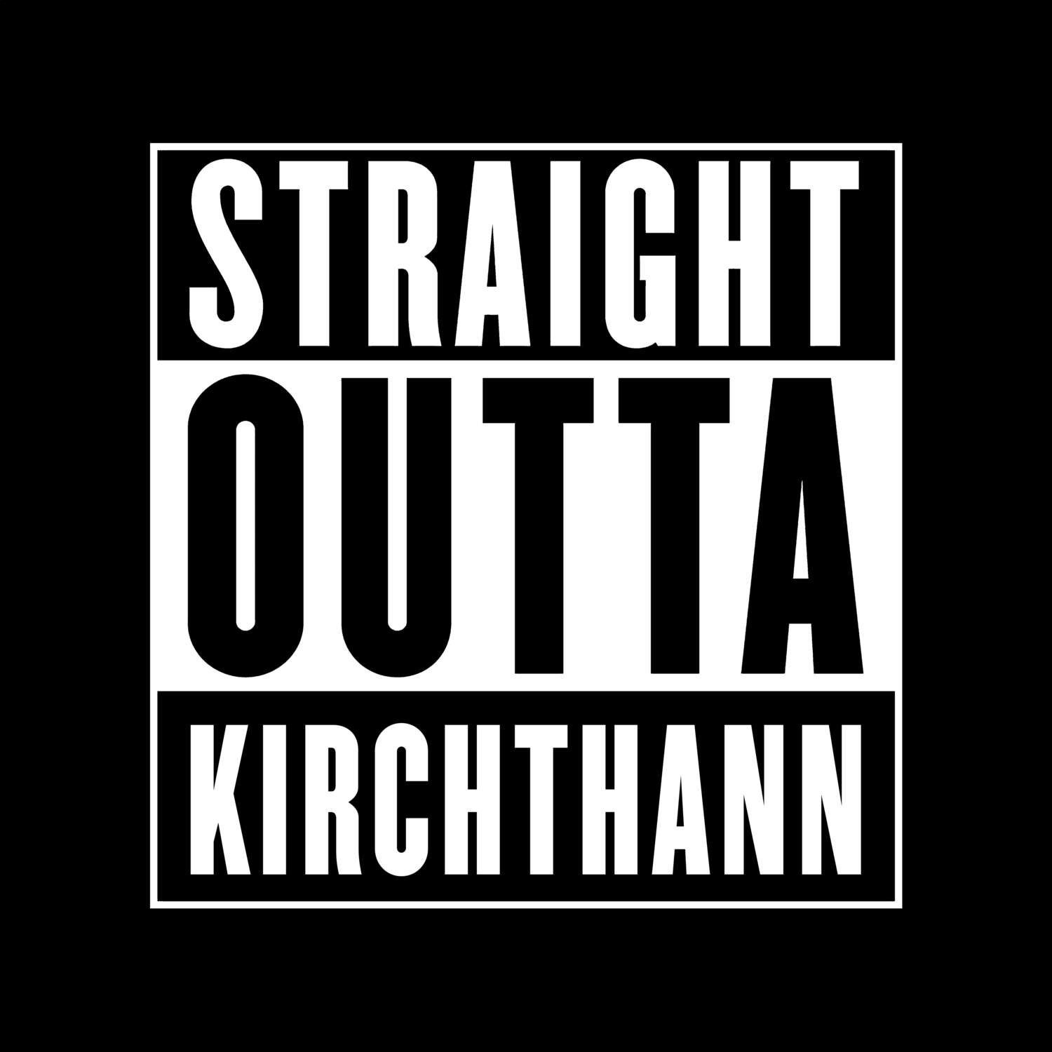 Kirchthann T-Shirt »Straight Outta«