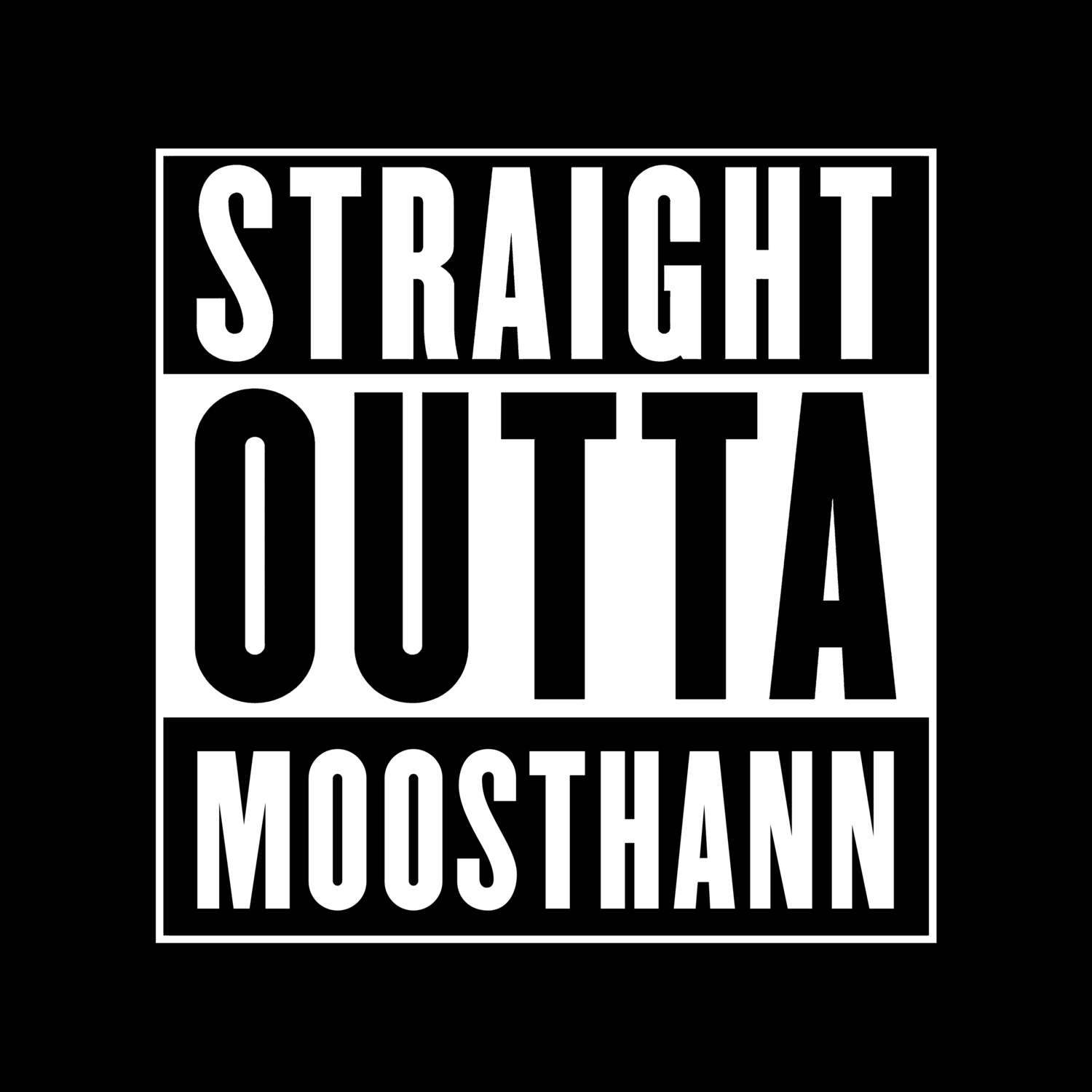 Moosthann T-Shirt »Straight Outta«