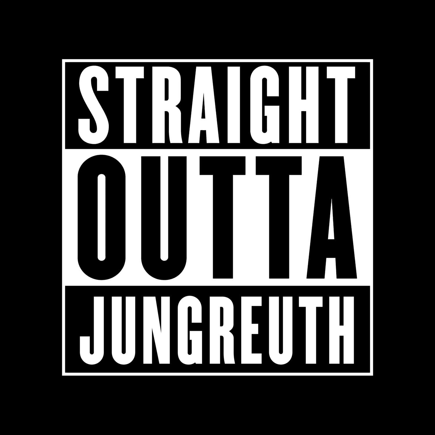 Jungreuth T-Shirt »Straight Outta«