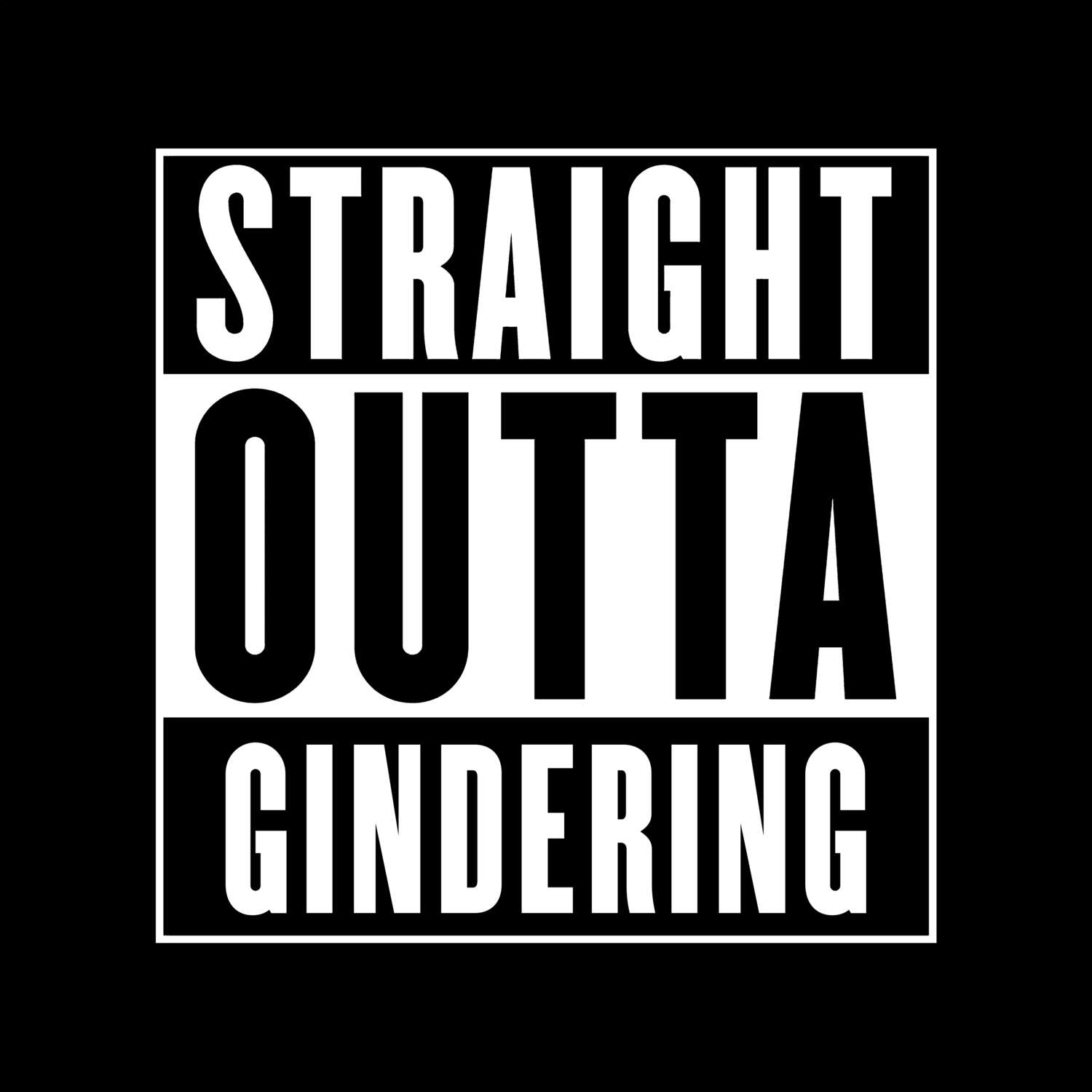 Gindering T-Shirt »Straight Outta«