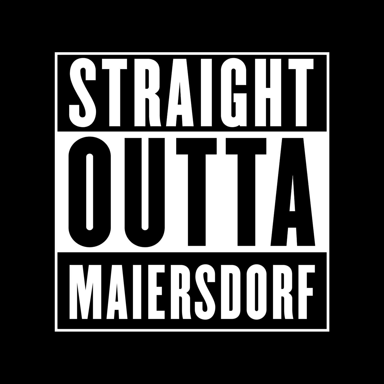 Maiersdorf T-Shirt »Straight Outta«