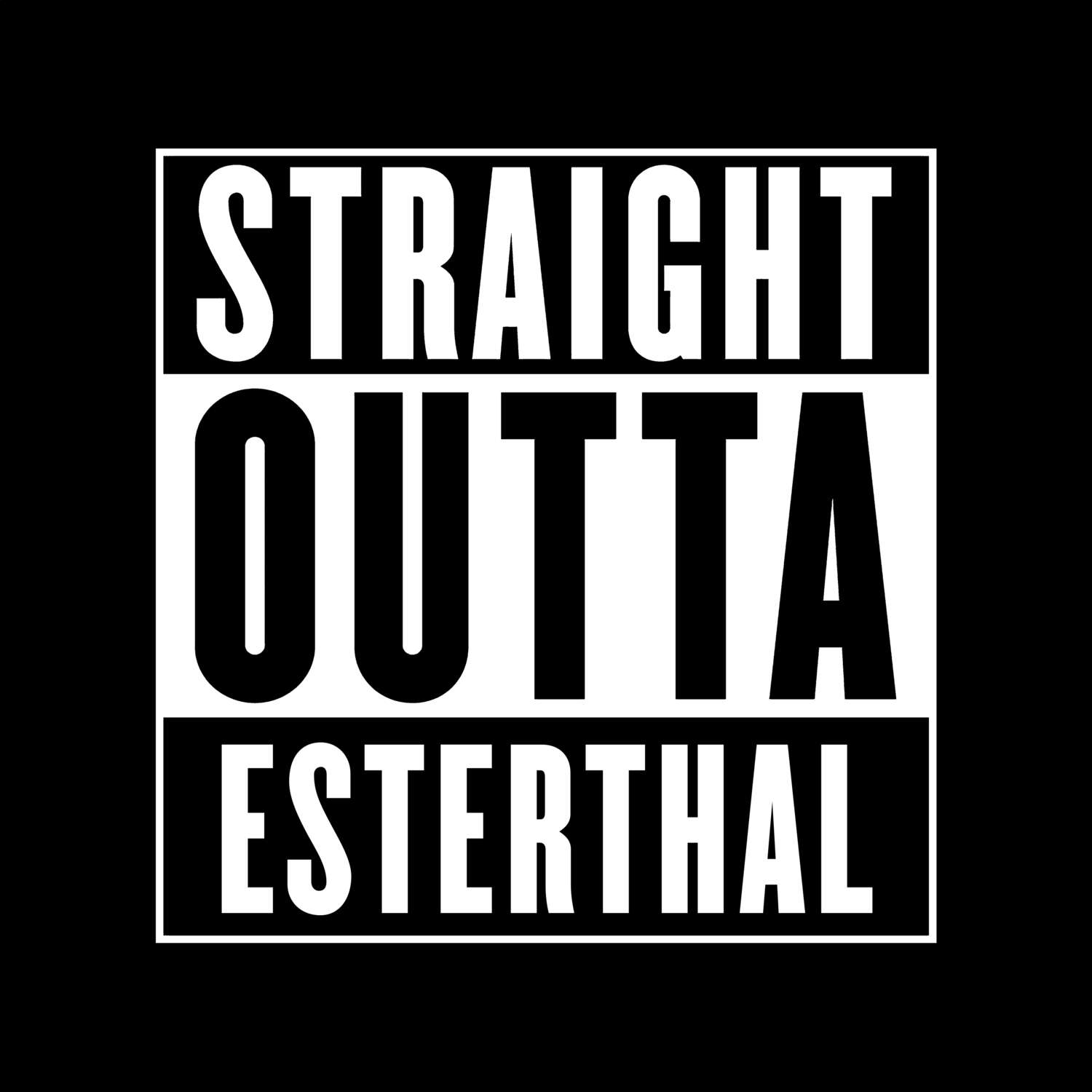 Esterthal T-Shirt »Straight Outta«