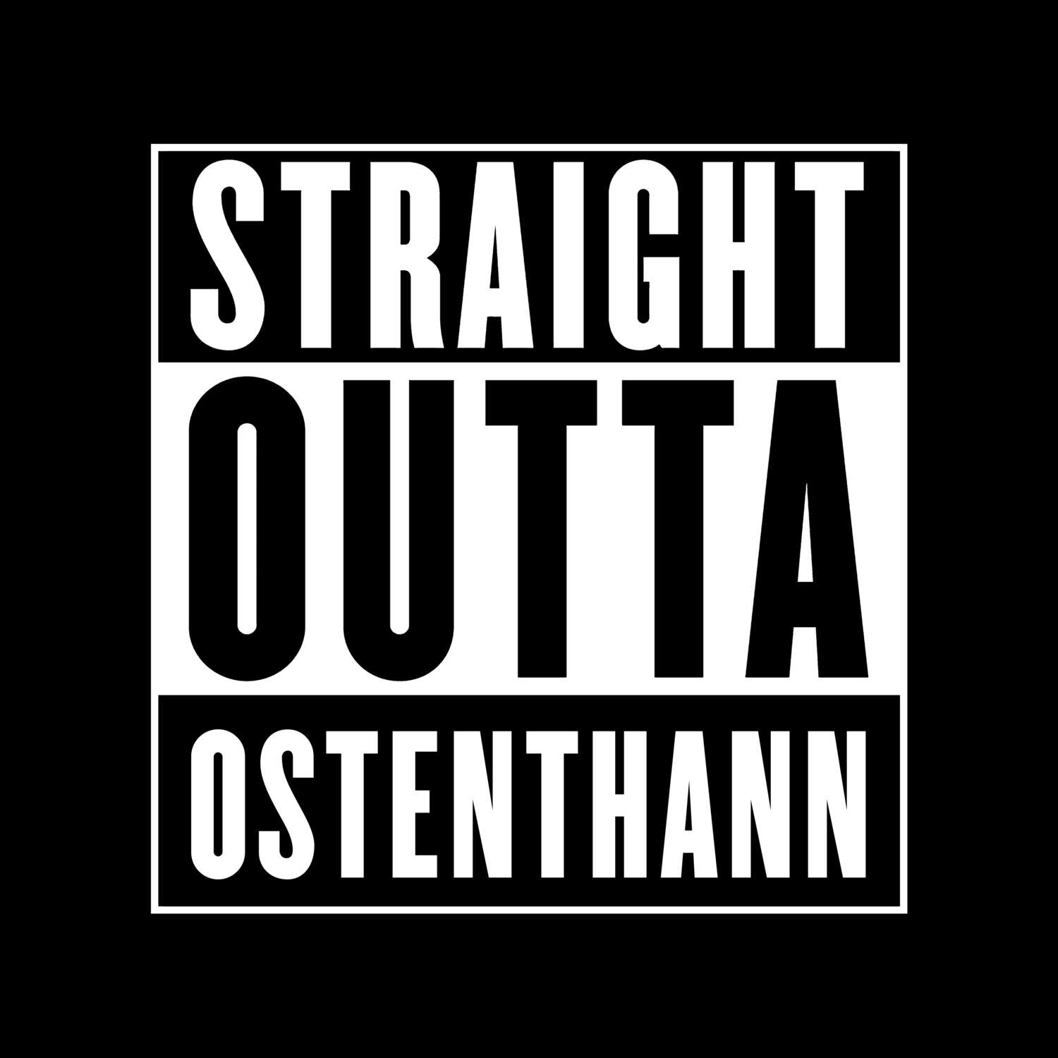 Ostenthann T-Shirt »Straight Outta«