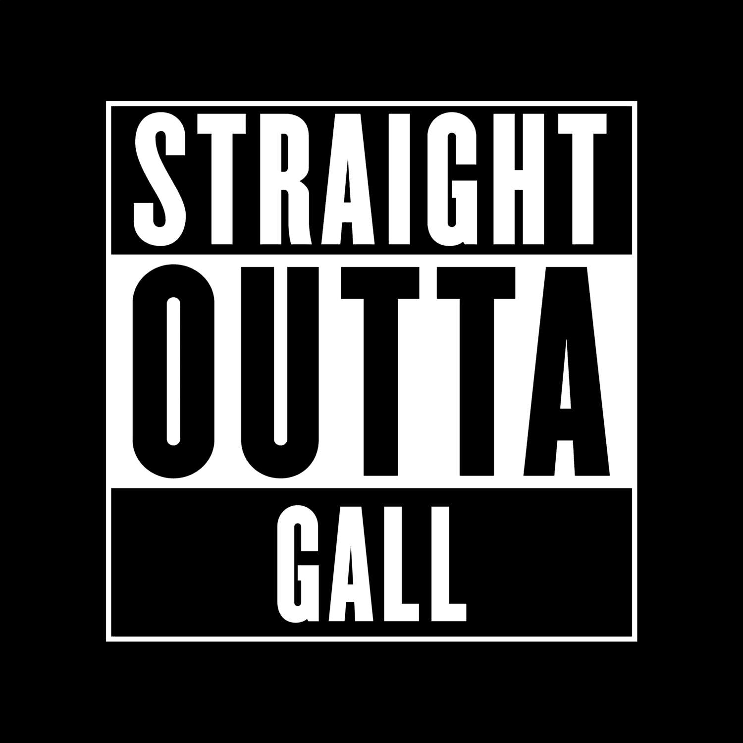 Gall T-Shirt »Straight Outta«