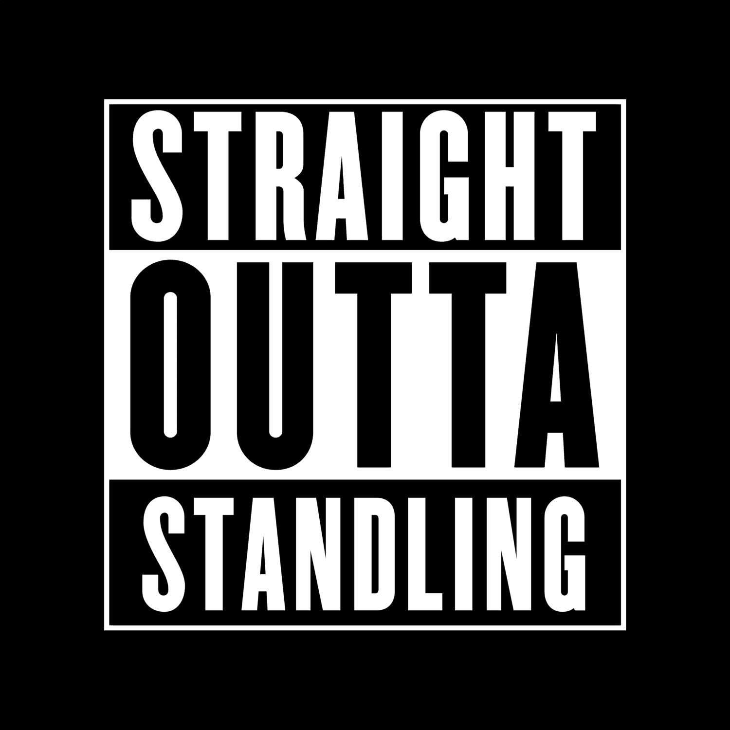 Standling T-Shirt »Straight Outta«