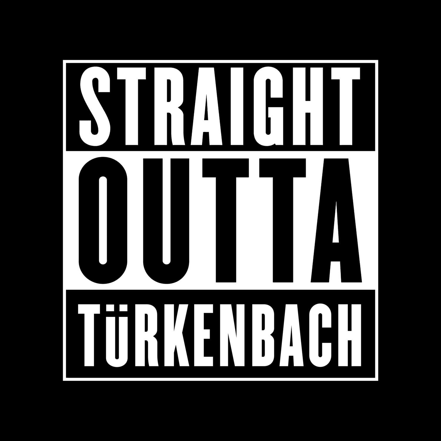 Türkenbach T-Shirt »Straight Outta«
