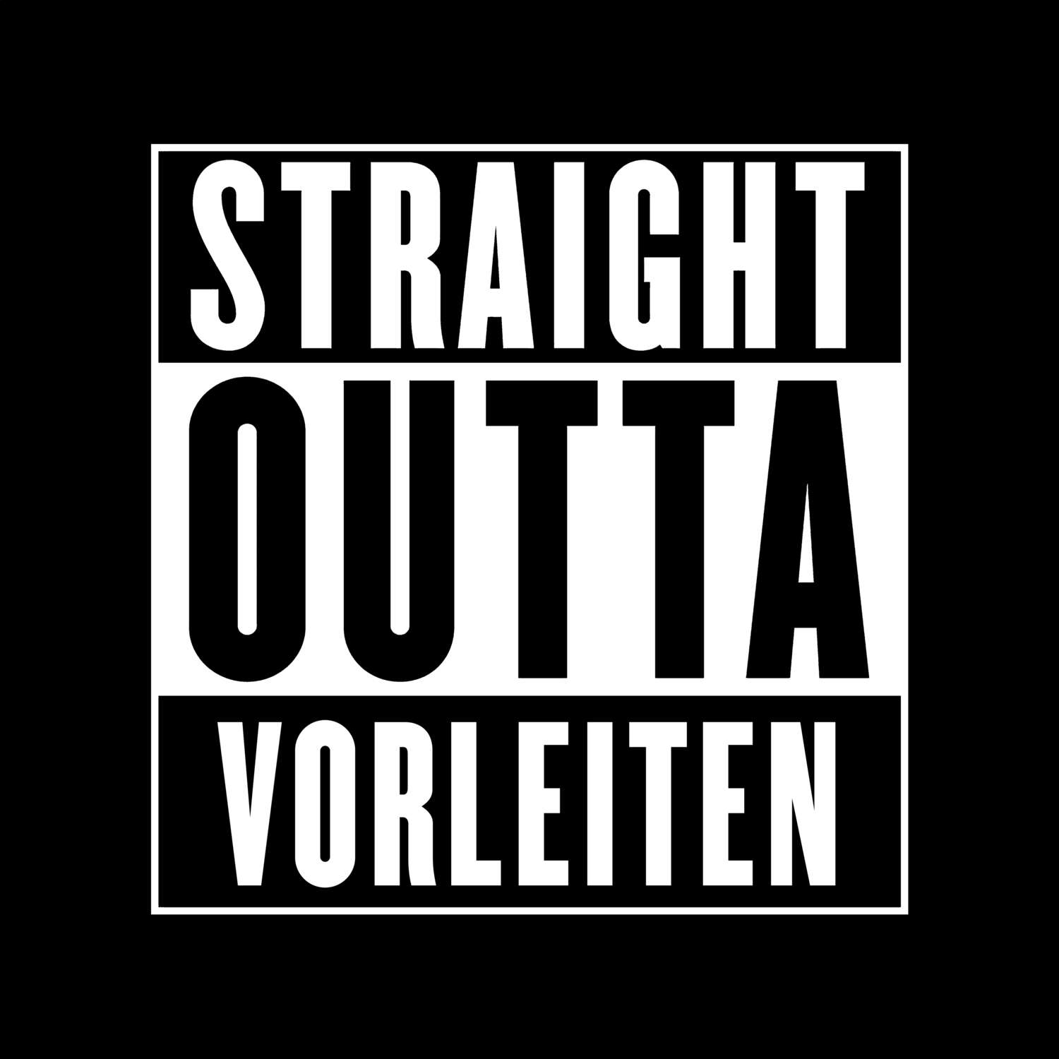 Vorleiten T-Shirt »Straight Outta«