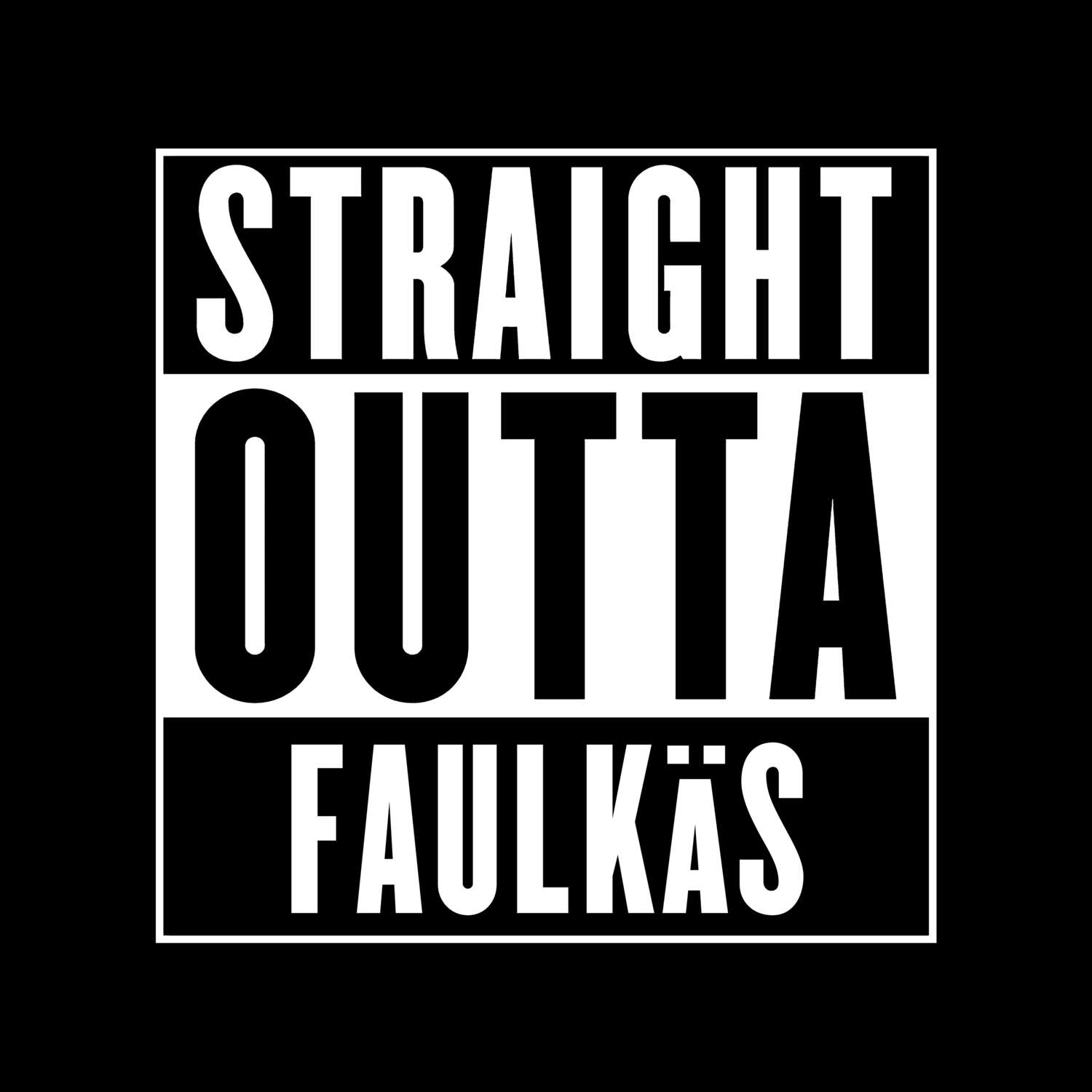 Faulkäs T-Shirt »Straight Outta«