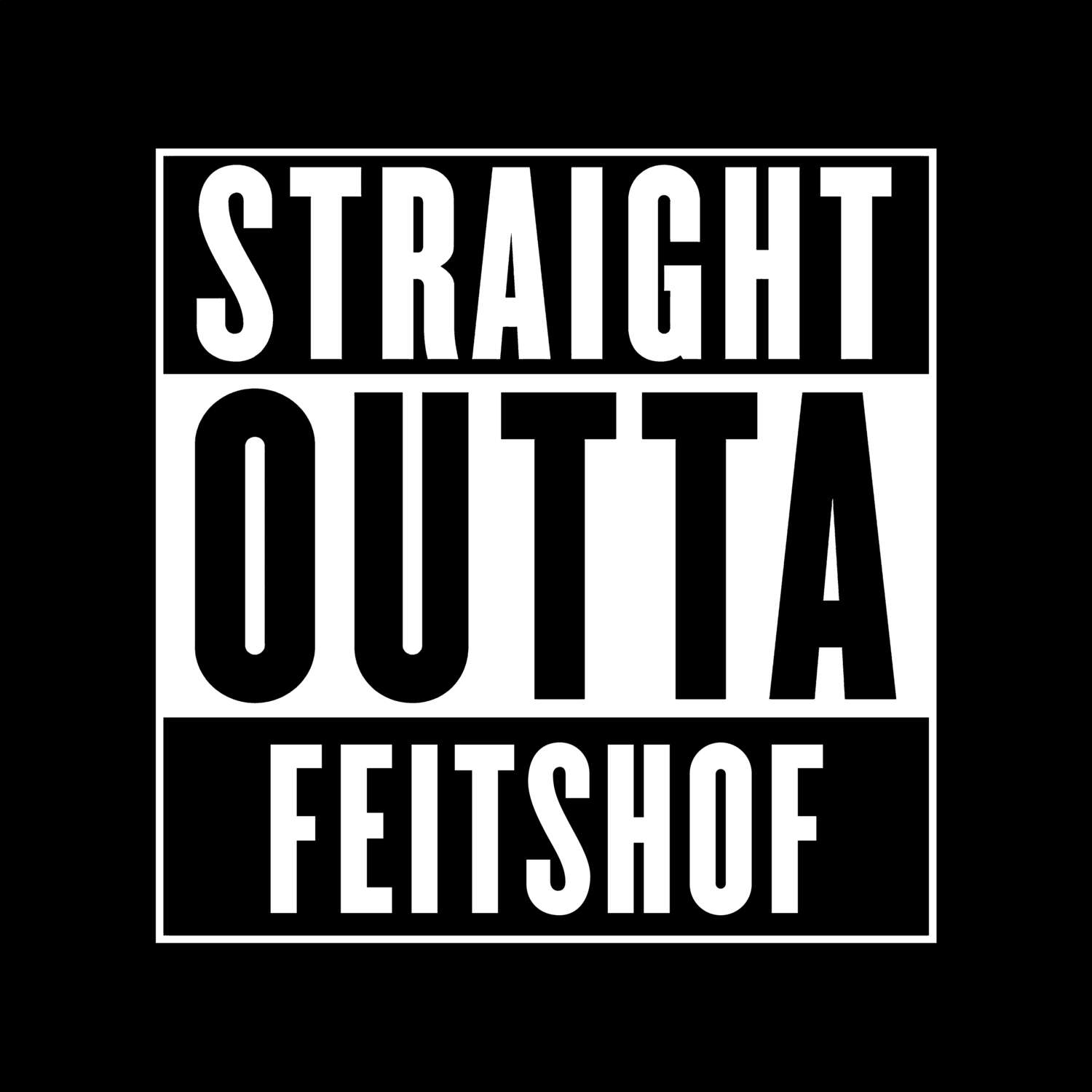 Feitshof T-Shirt »Straight Outta«