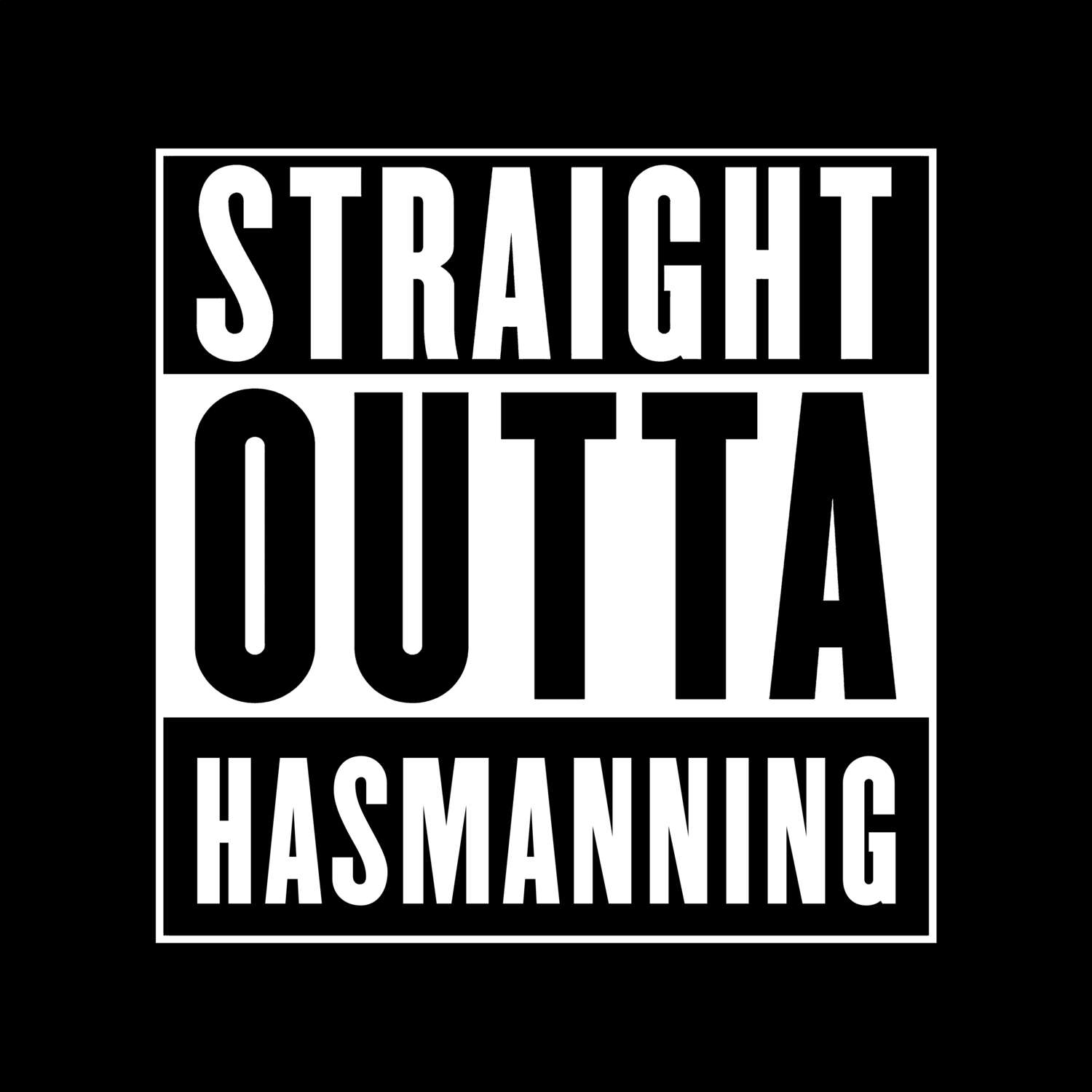 Hasmanning T-Shirt »Straight Outta«