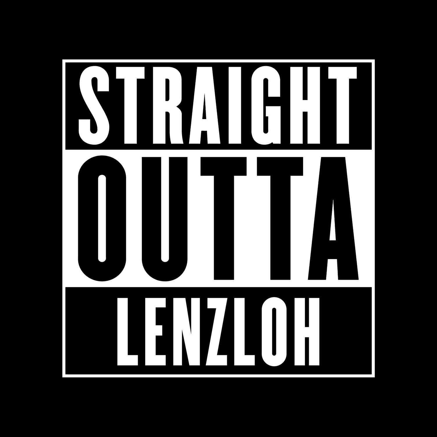 Lenzloh T-Shirt »Straight Outta«