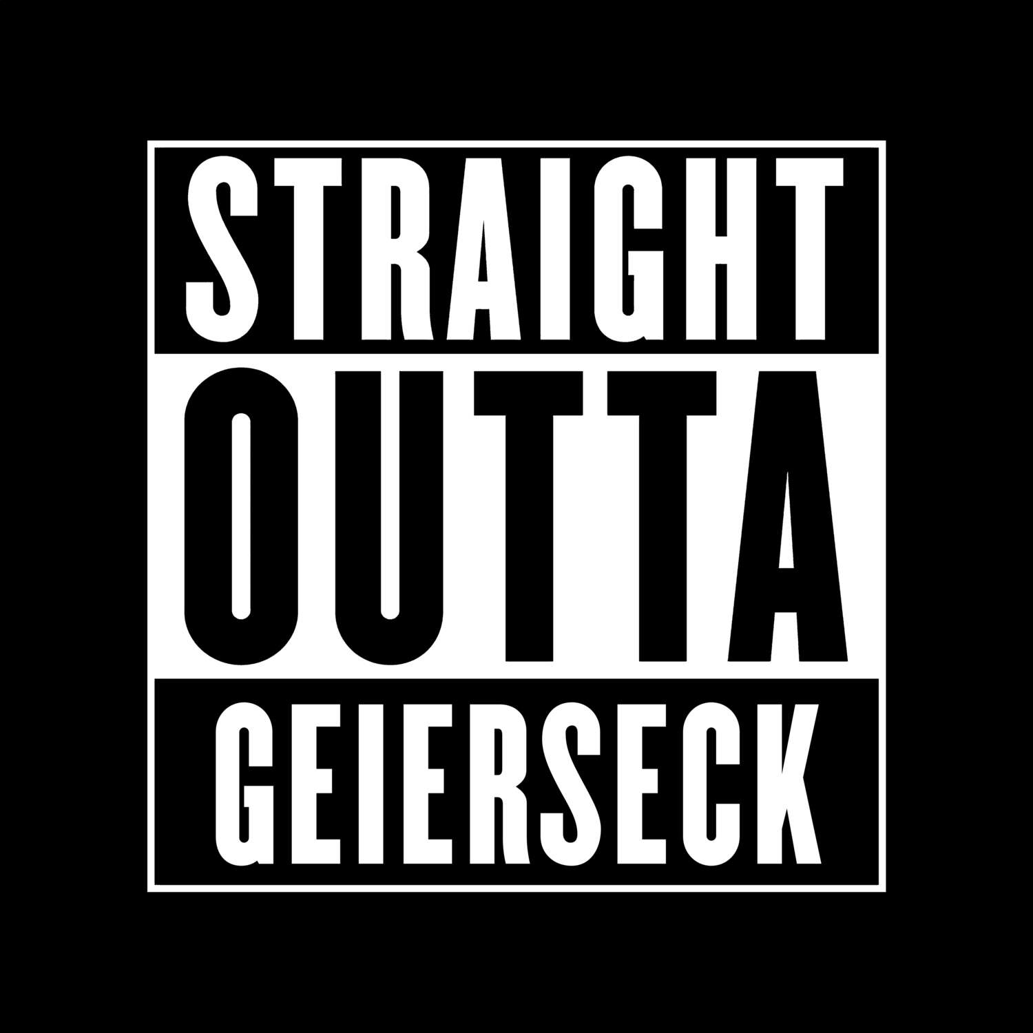 Geierseck T-Shirt »Straight Outta«