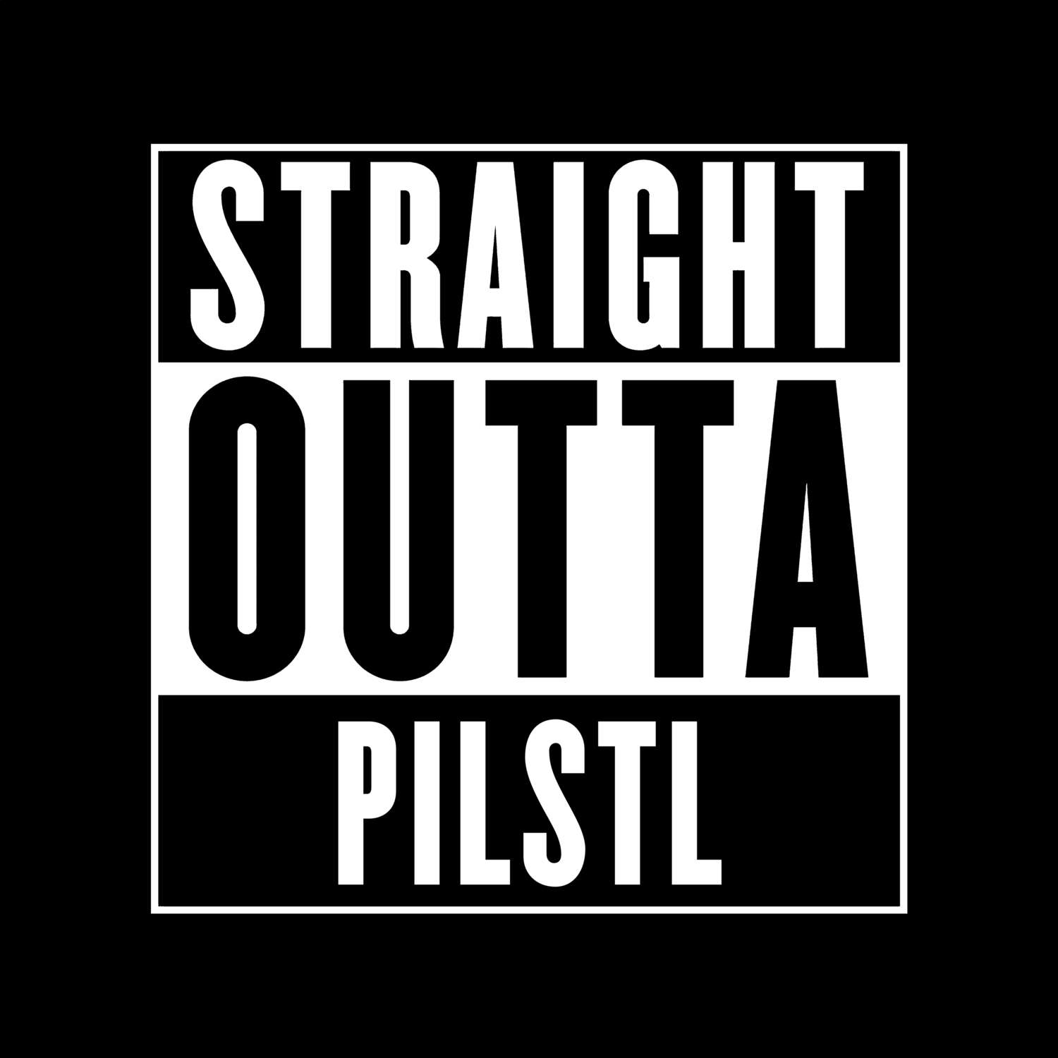 Pilstl T-Shirt »Straight Outta«