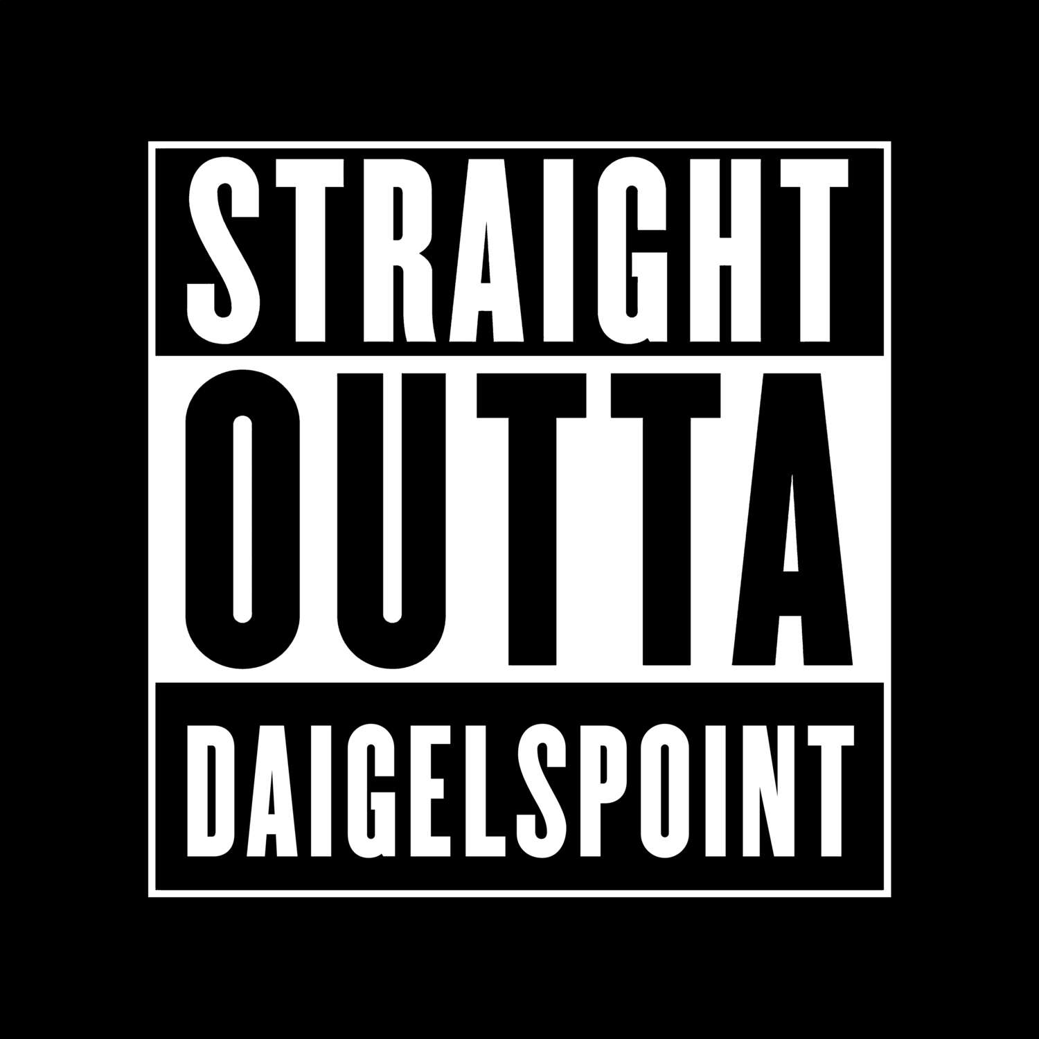 Daigelspoint T-Shirt »Straight Outta«