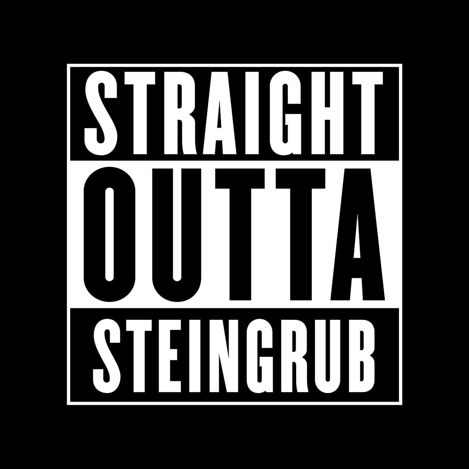 Steingrub T-Shirt »Straight Outta«