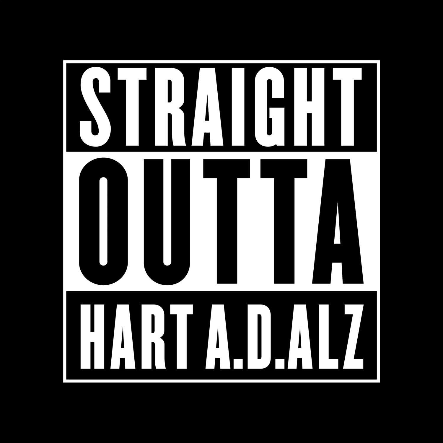 Hart a.d.Alz T-Shirt »Straight Outta«