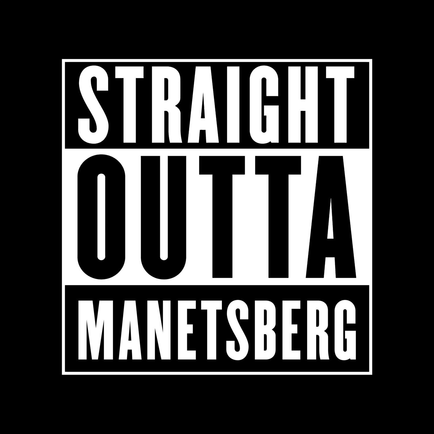 Manetsberg T-Shirt »Straight Outta«