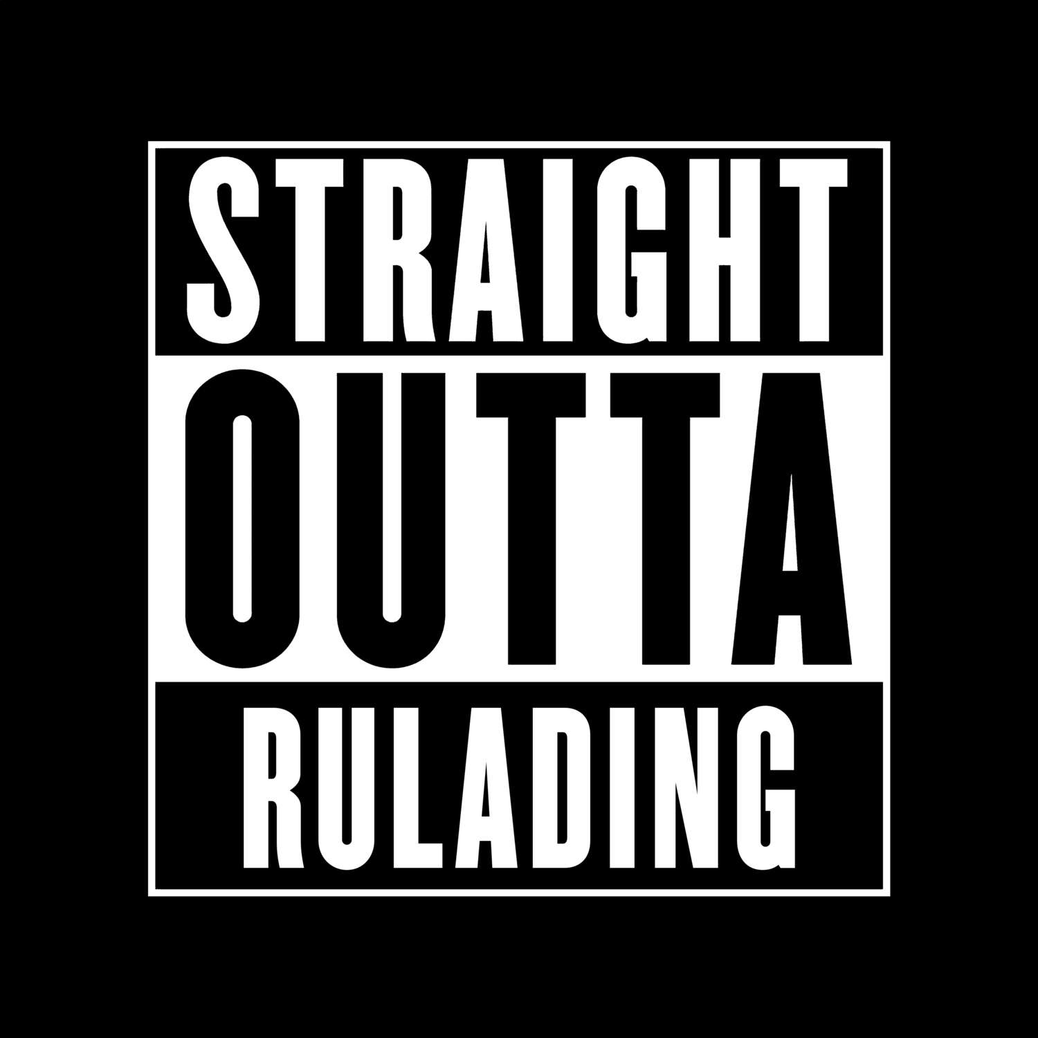 Rulading T-Shirt »Straight Outta«