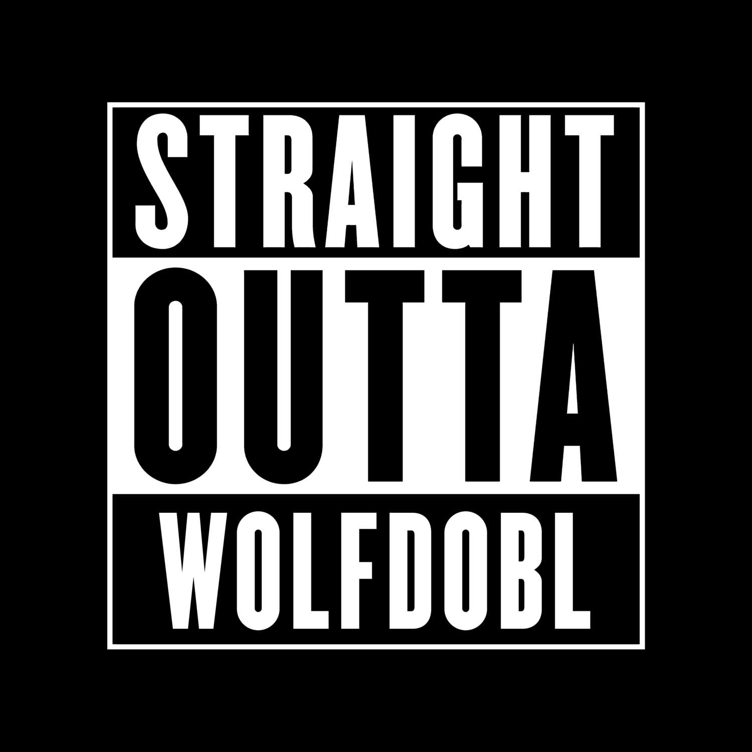 Wolfdobl T-Shirt »Straight Outta«