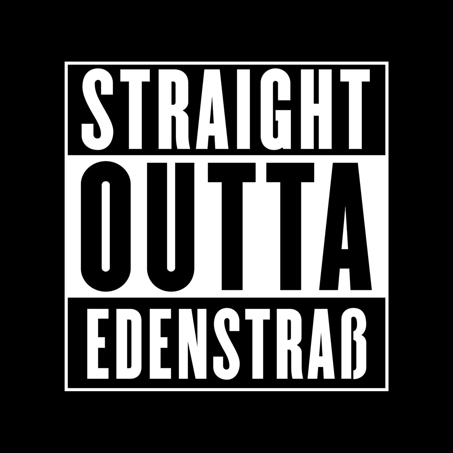 Edenstraß T-Shirt »Straight Outta«