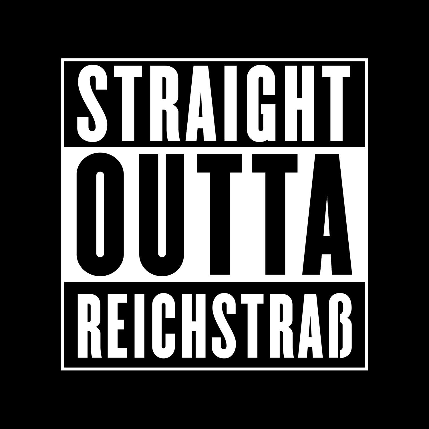 T-Shirt »Straight Outta« für den Ort »Reichstraß«