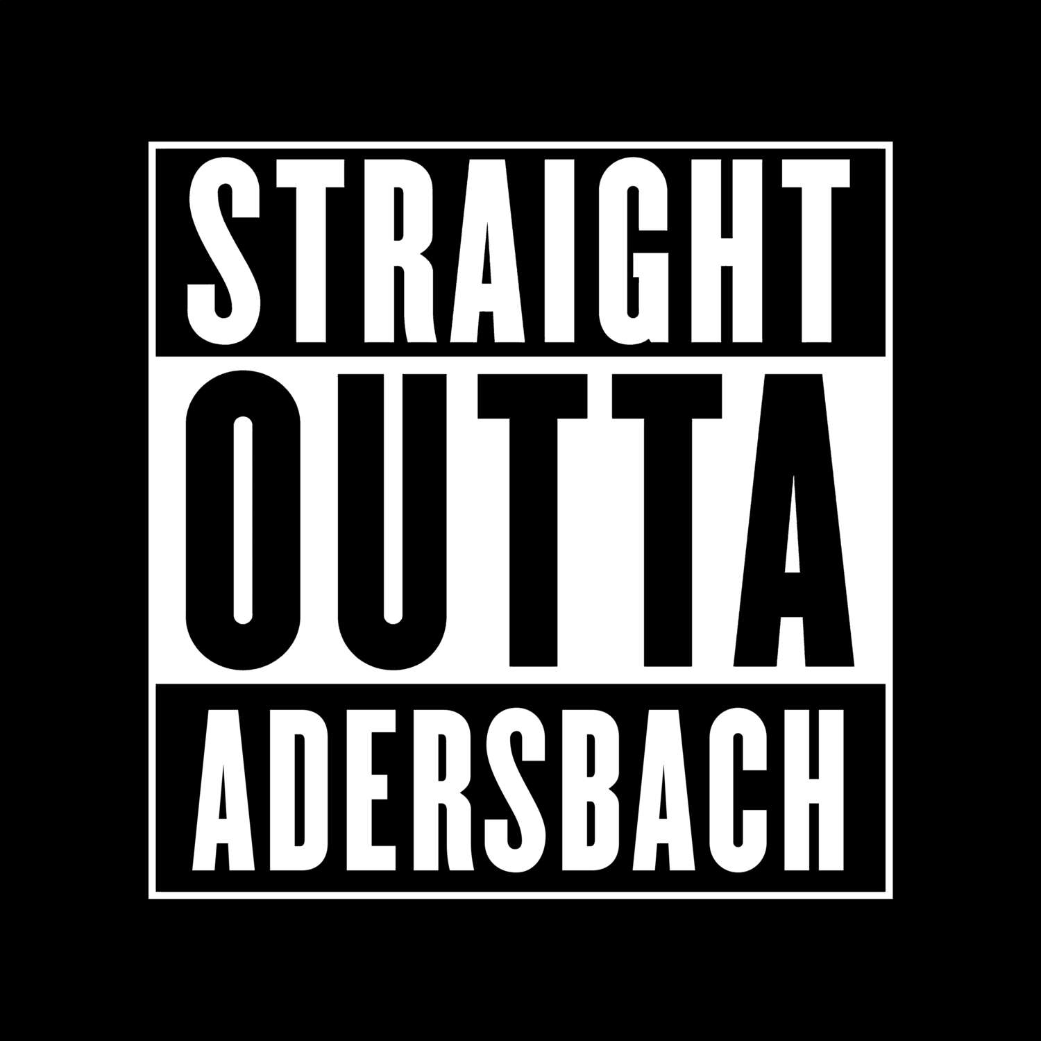 Adersbach T-Shirt »Straight Outta«