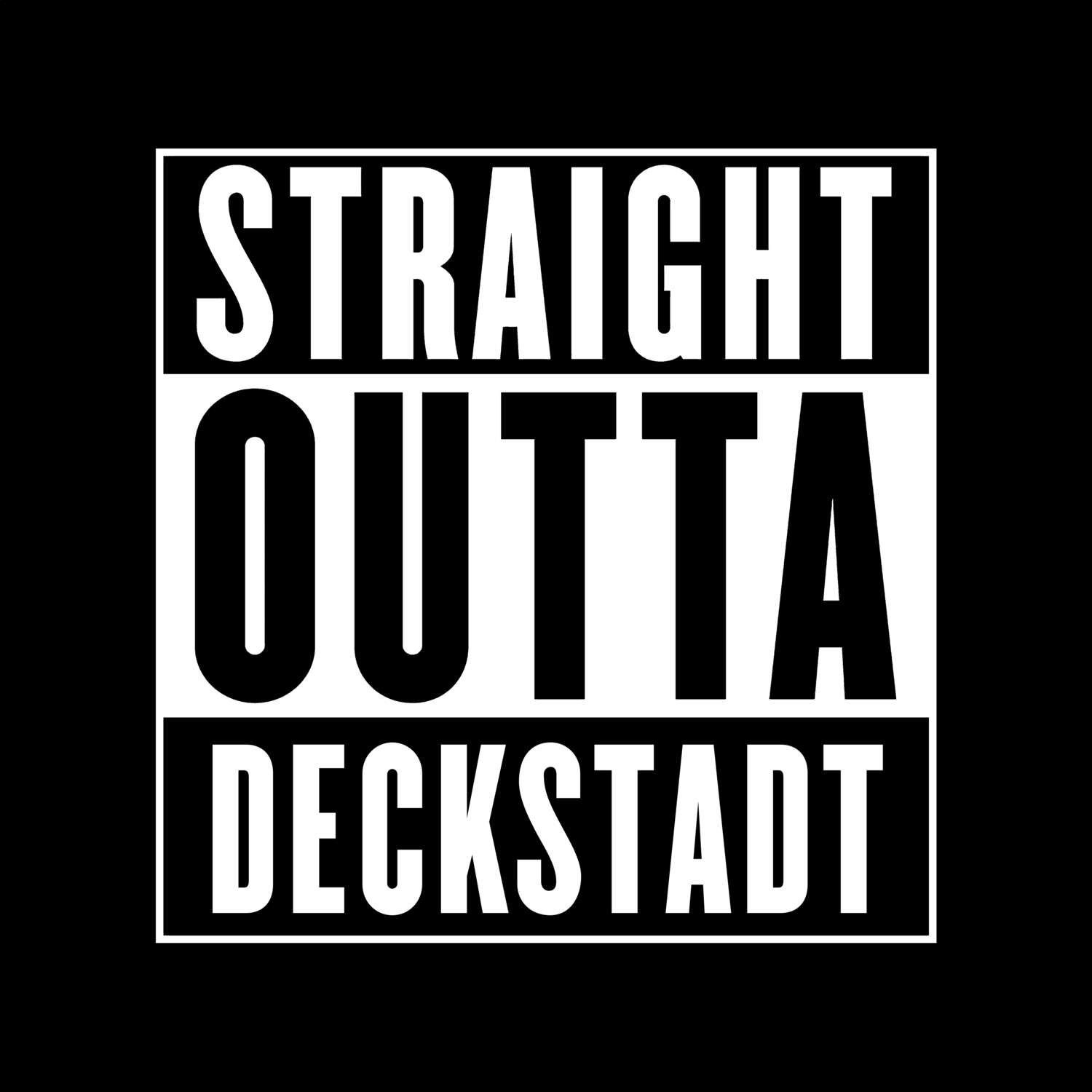 T-Shirt »Straight Outta« für den Ort »Deckstadt«