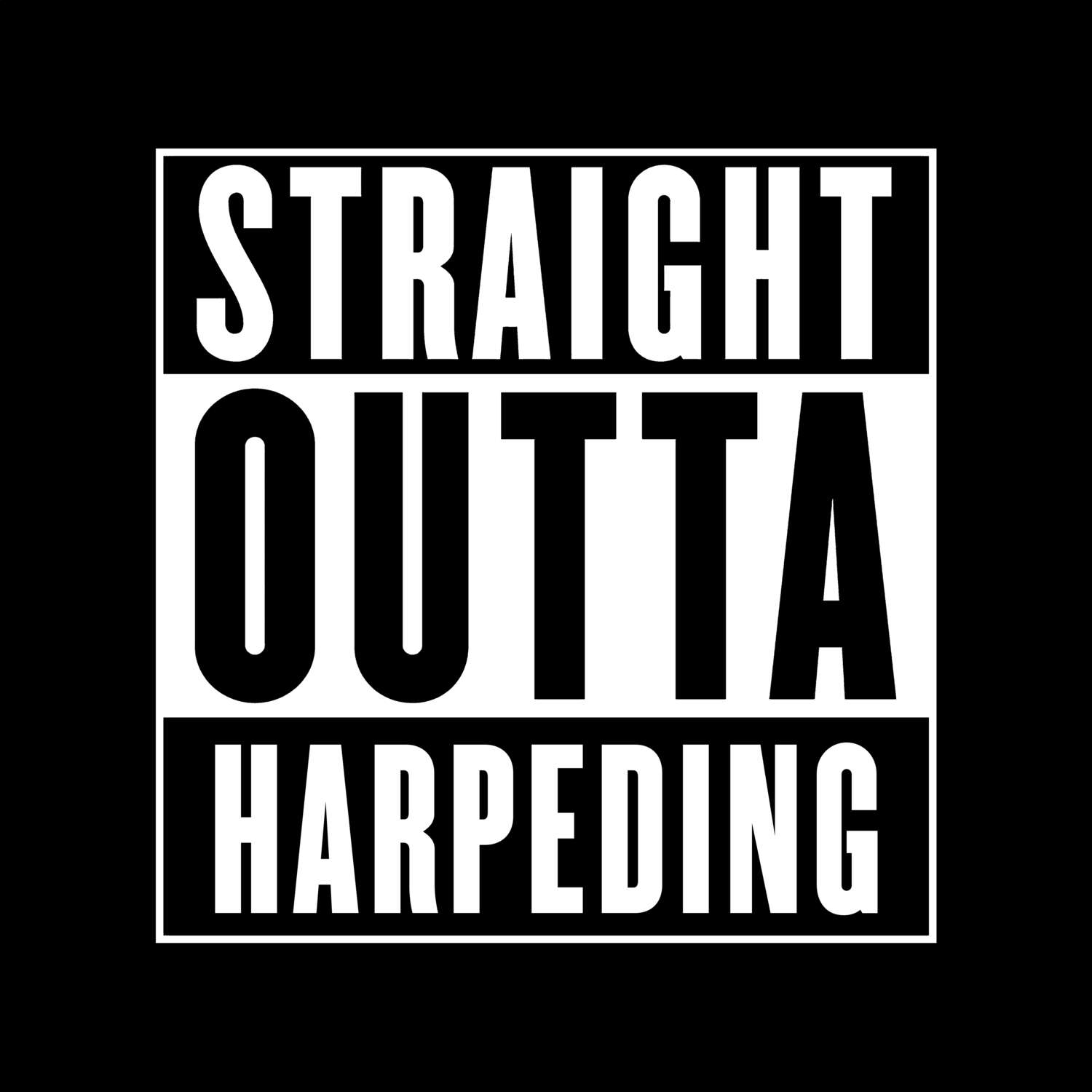 T-Shirt »Straight Outta« für den Ort »Harpeding«