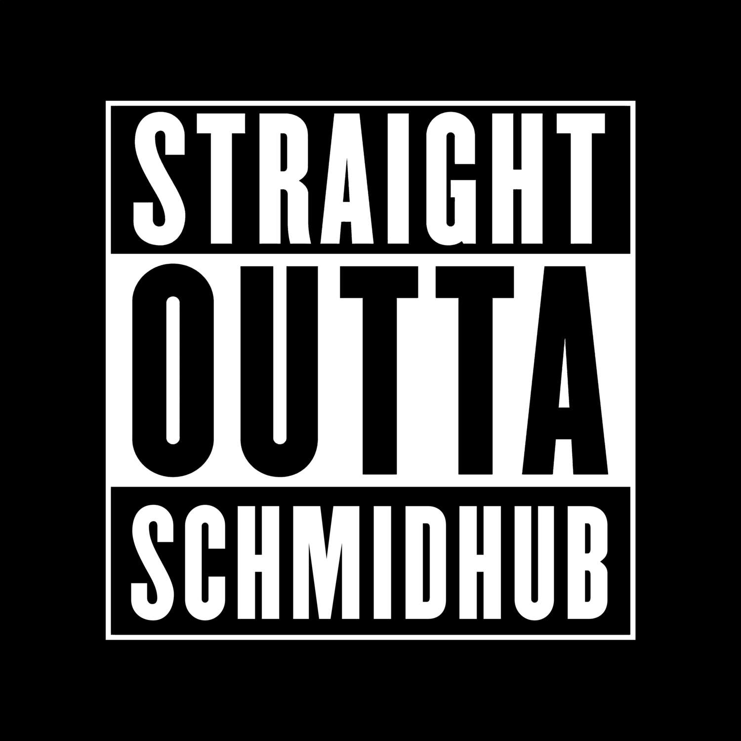 Schmidhub T-Shirt »Straight Outta«