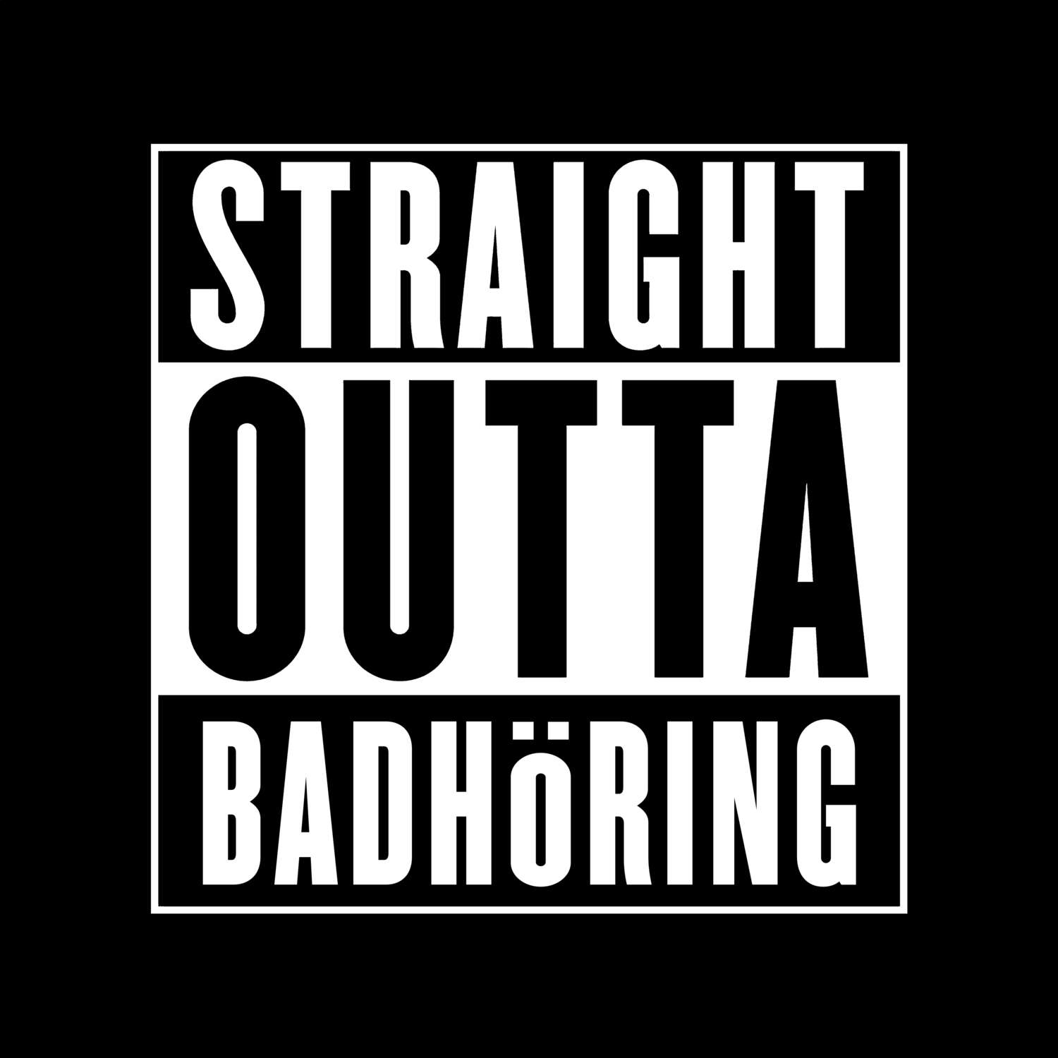 Badhöring T-Shirt »Straight Outta«