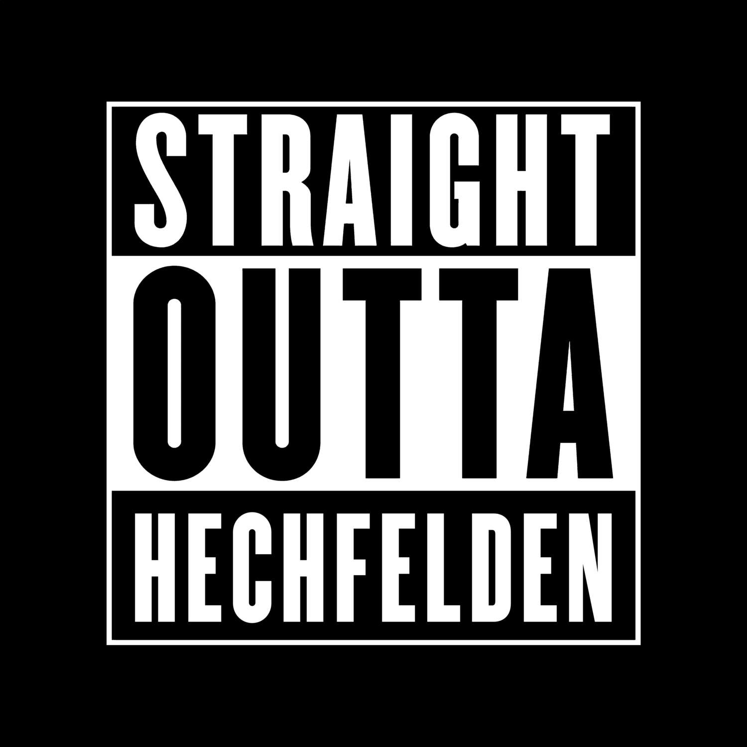 Hechfelden T-Shirt »Straight Outta«