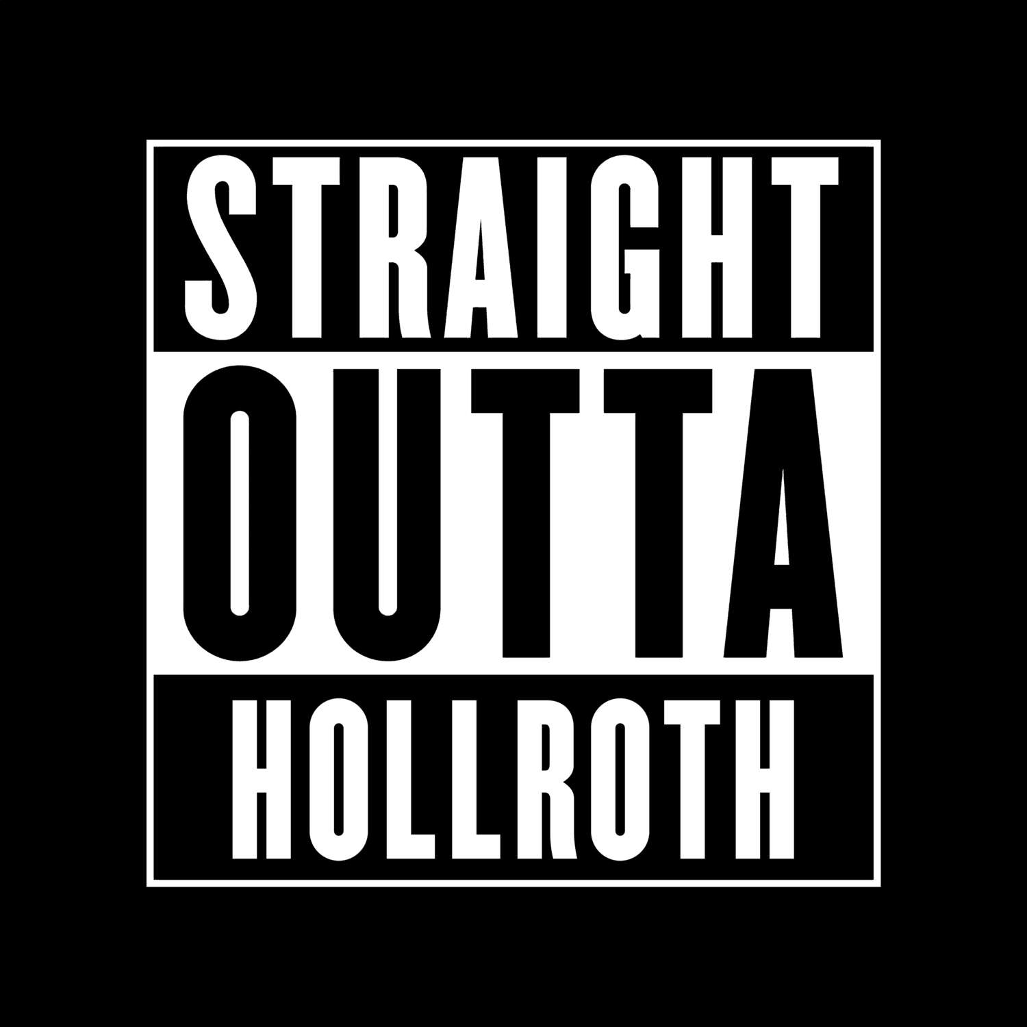 Hollroth T-Shirt »Straight Outta«