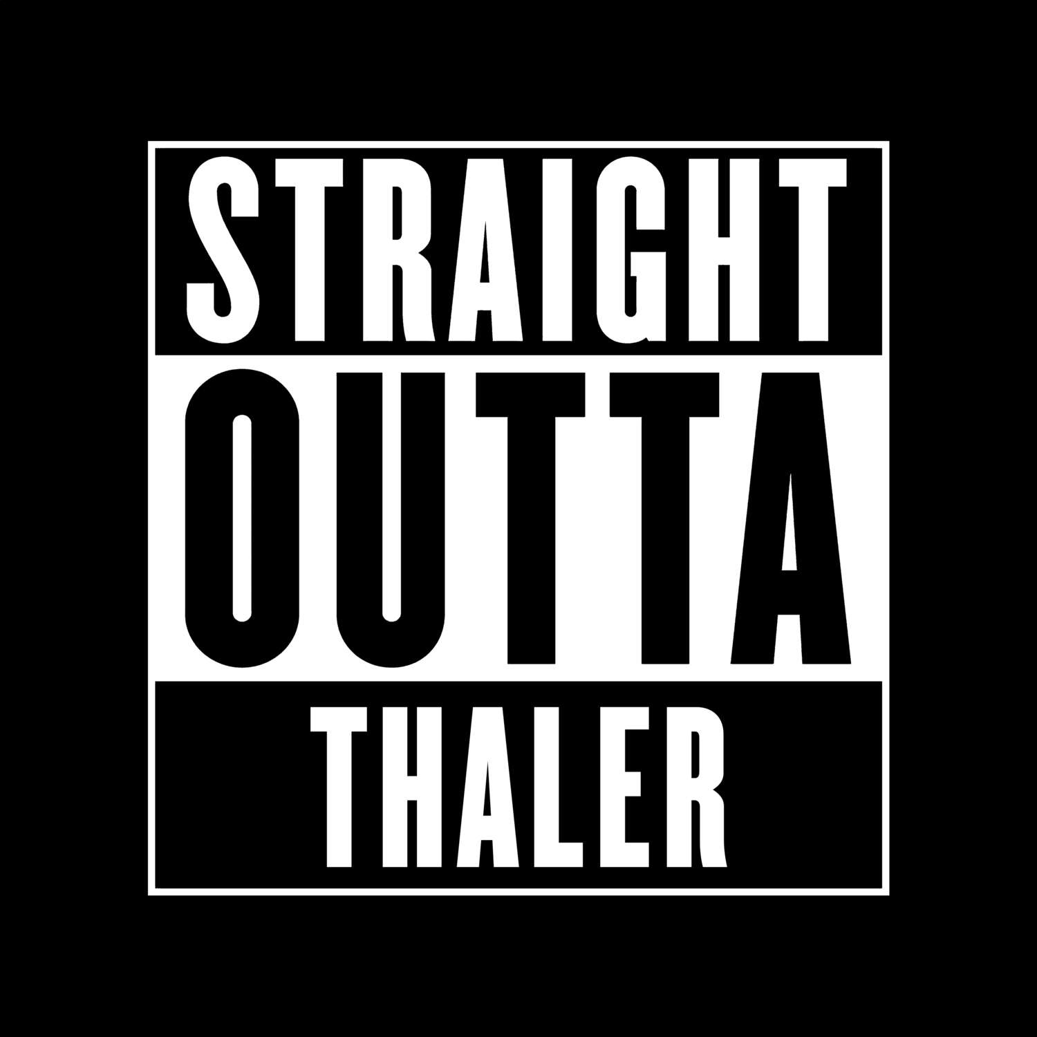 Thaler T-Shirt »Straight Outta«