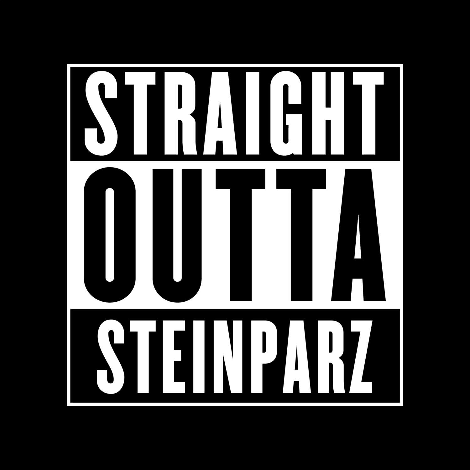 Steinparz T-Shirt »Straight Outta«
