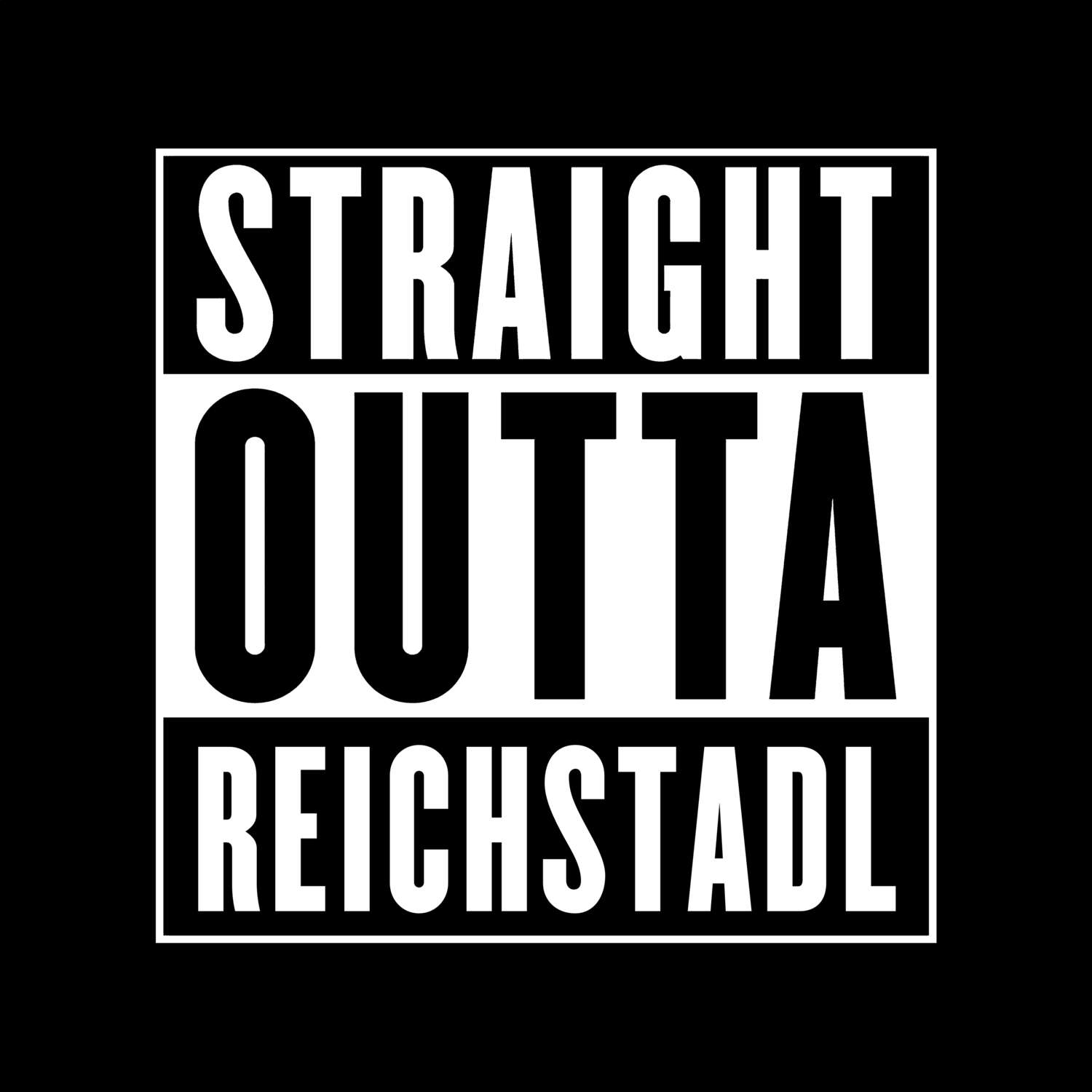 T-Shirt »Straight Outta« für den Ort »Reichstadl«