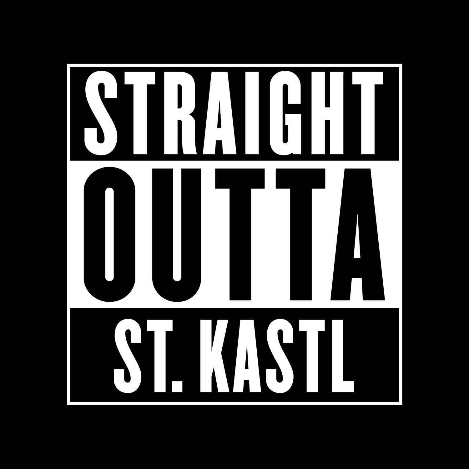 St. Kastl T-Shirt »Straight Outta«