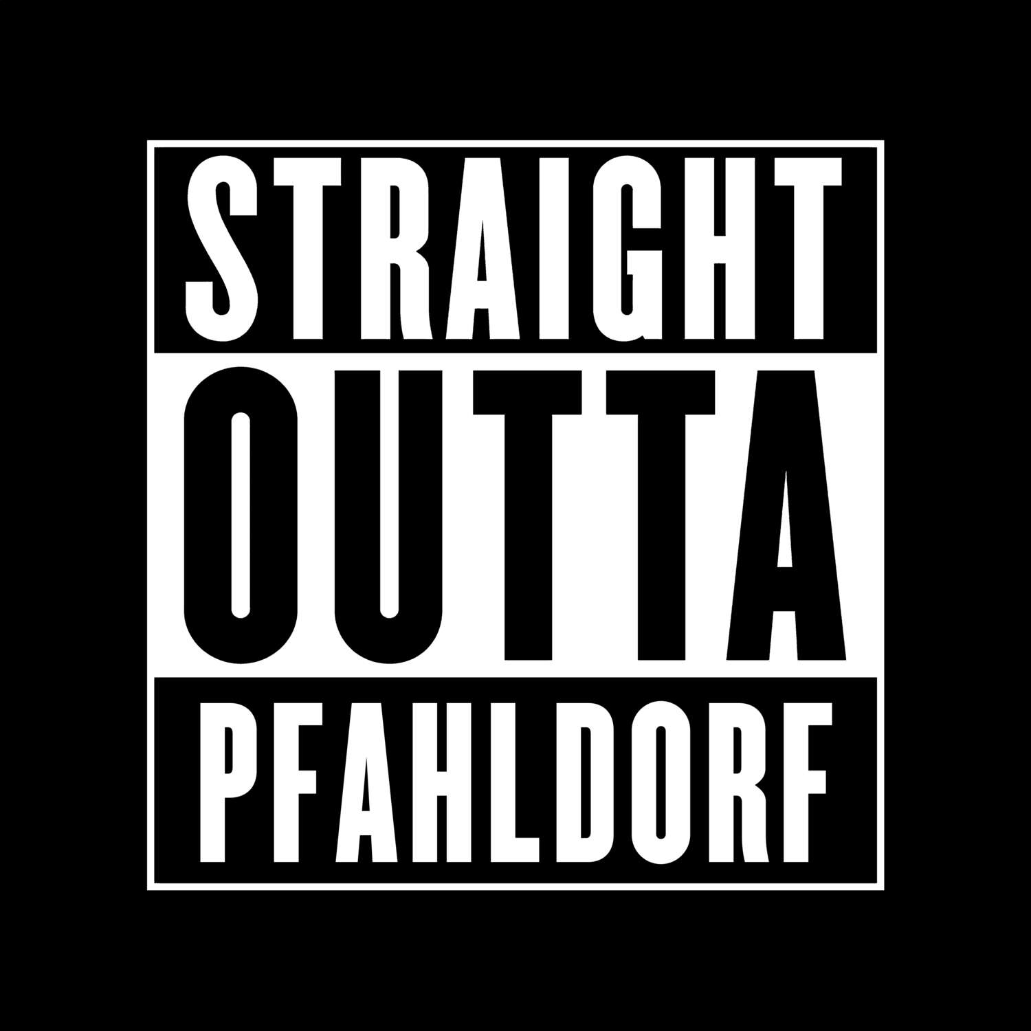 Pfahldorf T-Shirt »Straight Outta«
