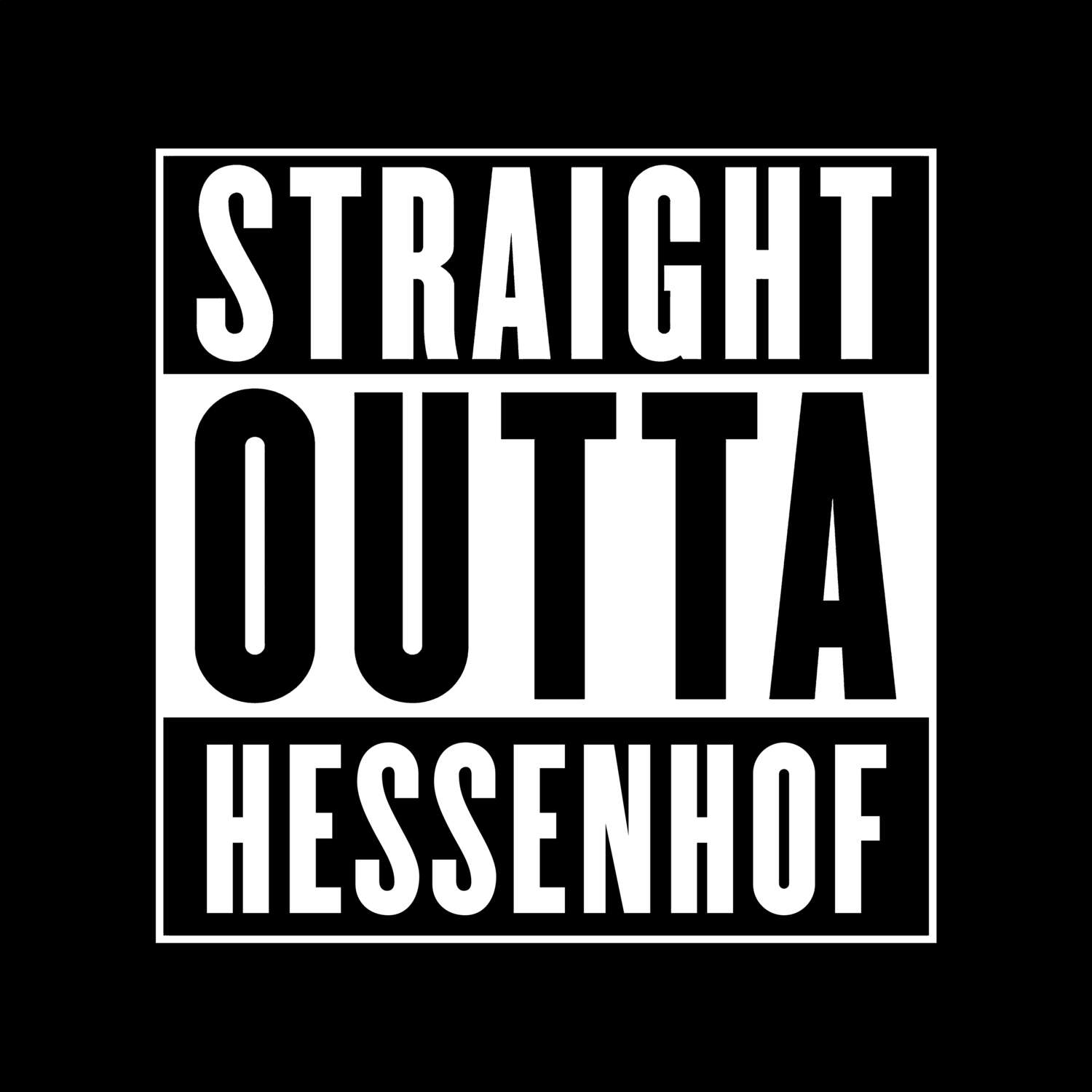 T-Shirt »Straight Outta« für den Ort »Hessenhof«