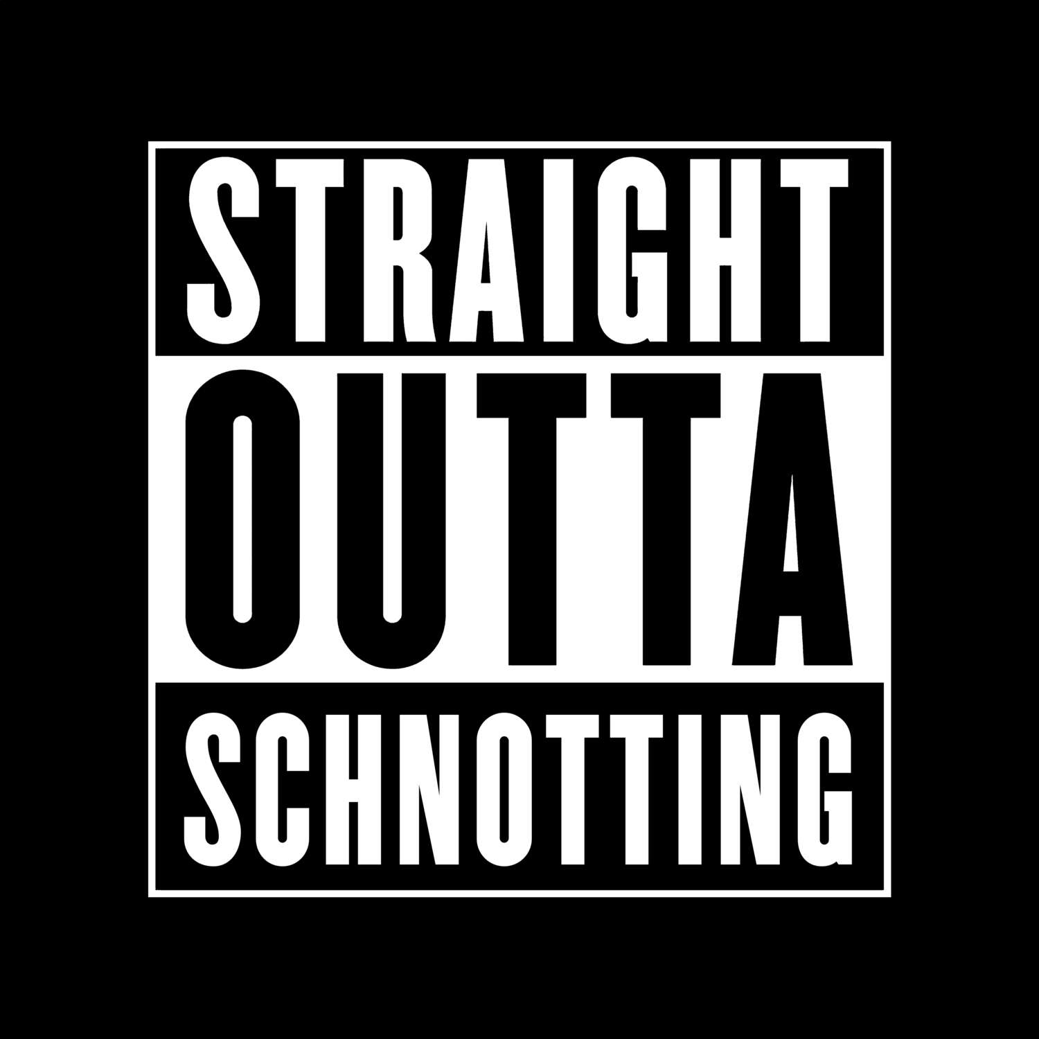 Schnotting T-Shirt »Straight Outta«