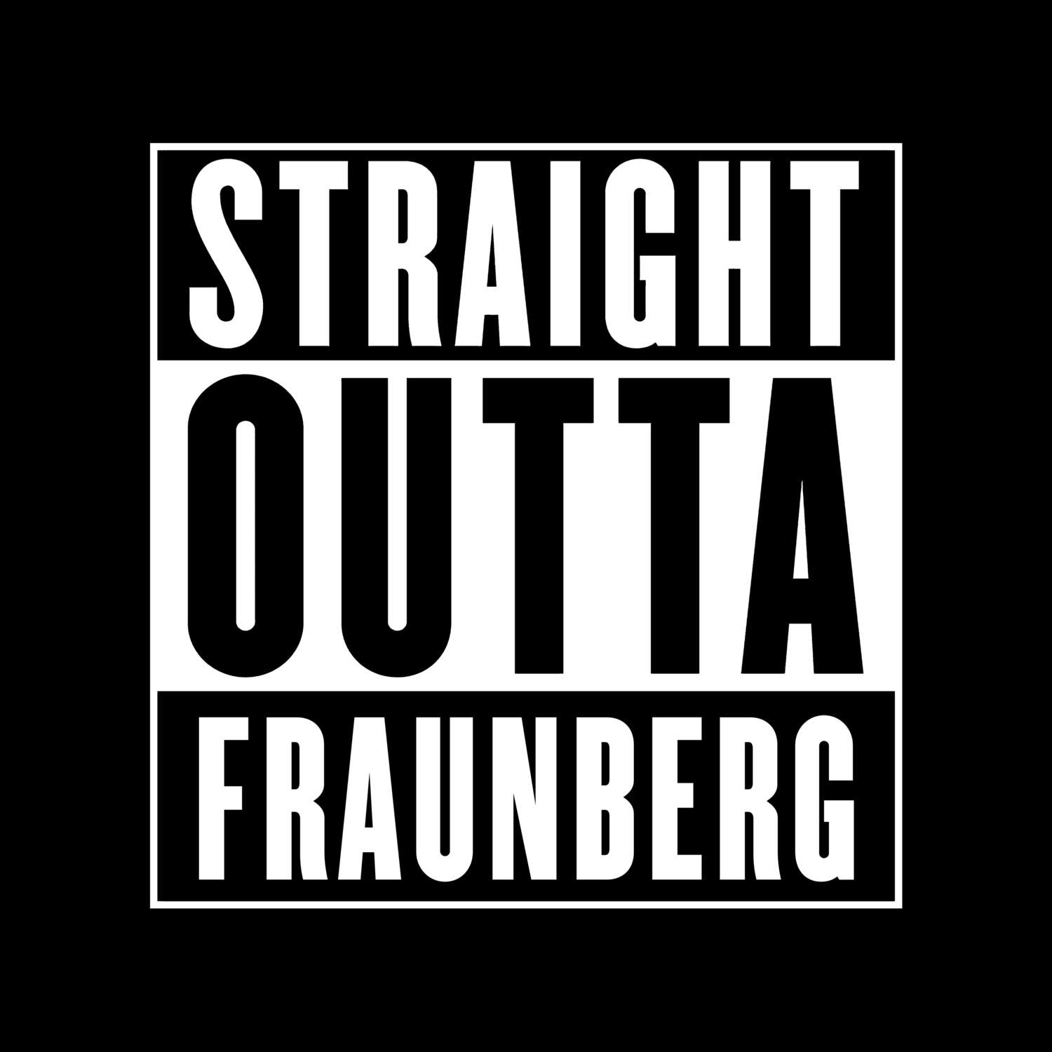 Fraunberg T-Shirt »Straight Outta«
