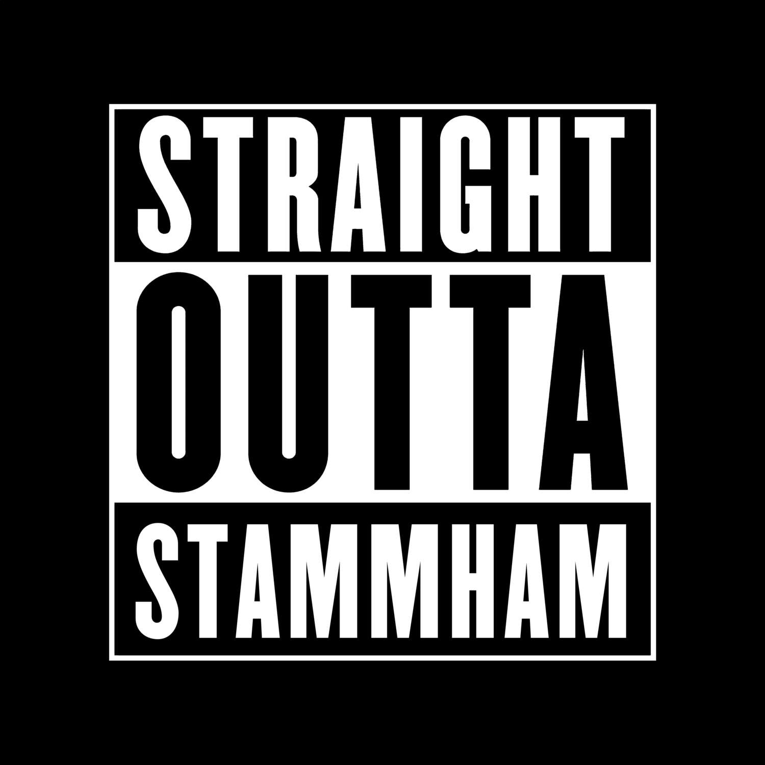 Stammham T-Shirt »Straight Outta«