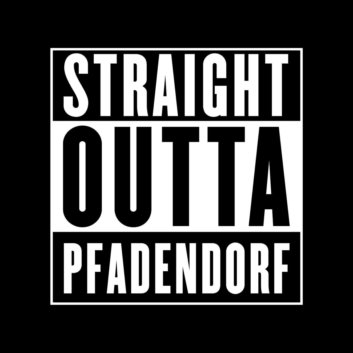 Pfadendorf T-Shirt »Straight Outta«