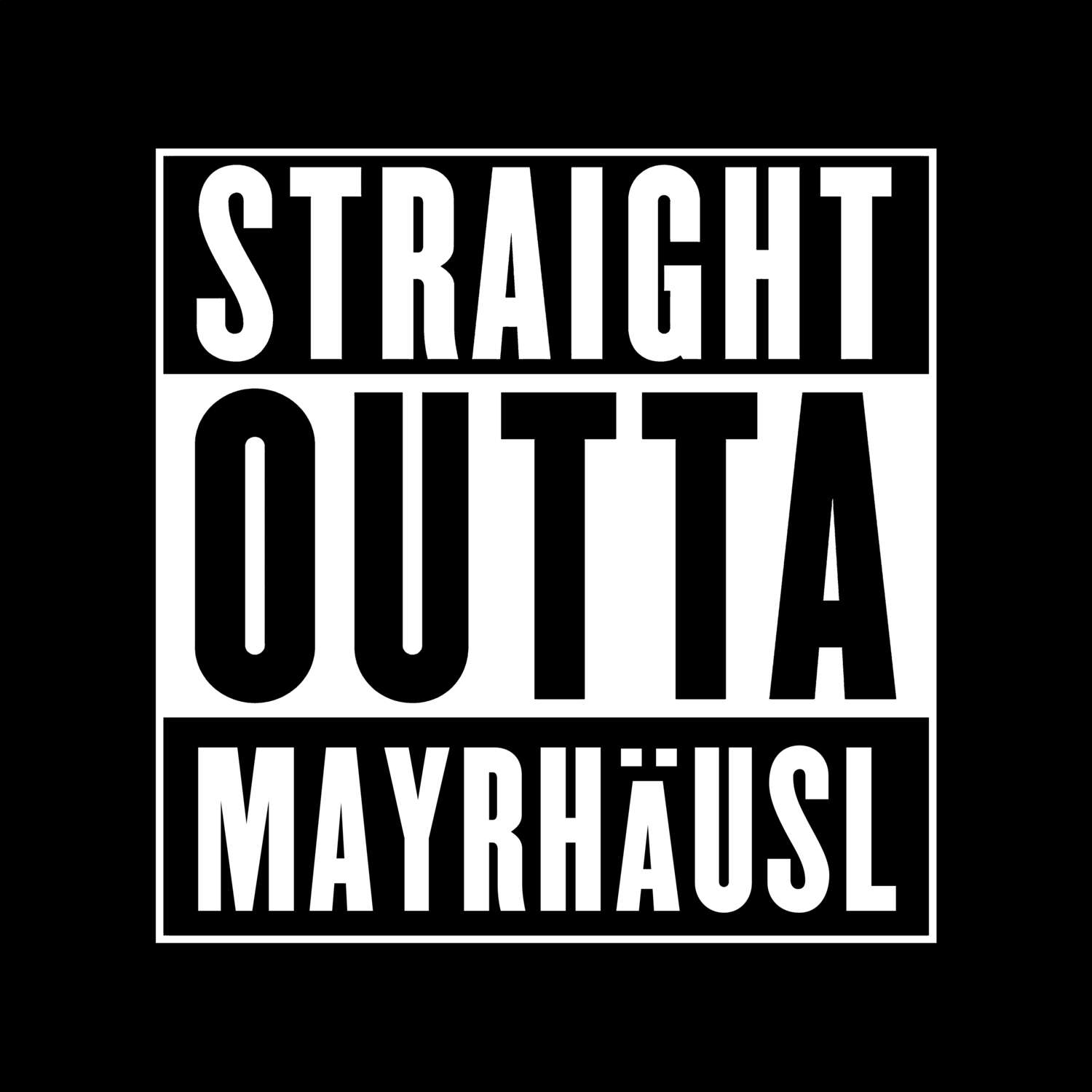 Mayrhäusl T-Shirt »Straight Outta«