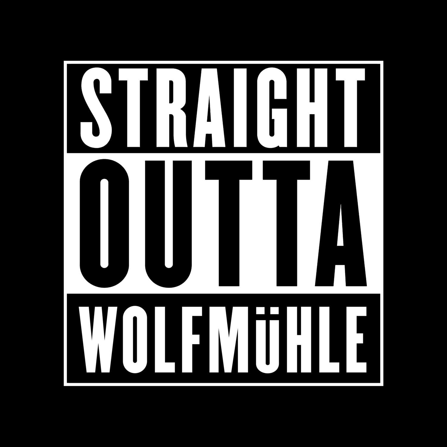 Wolfmühle T-Shirt »Straight Outta«
