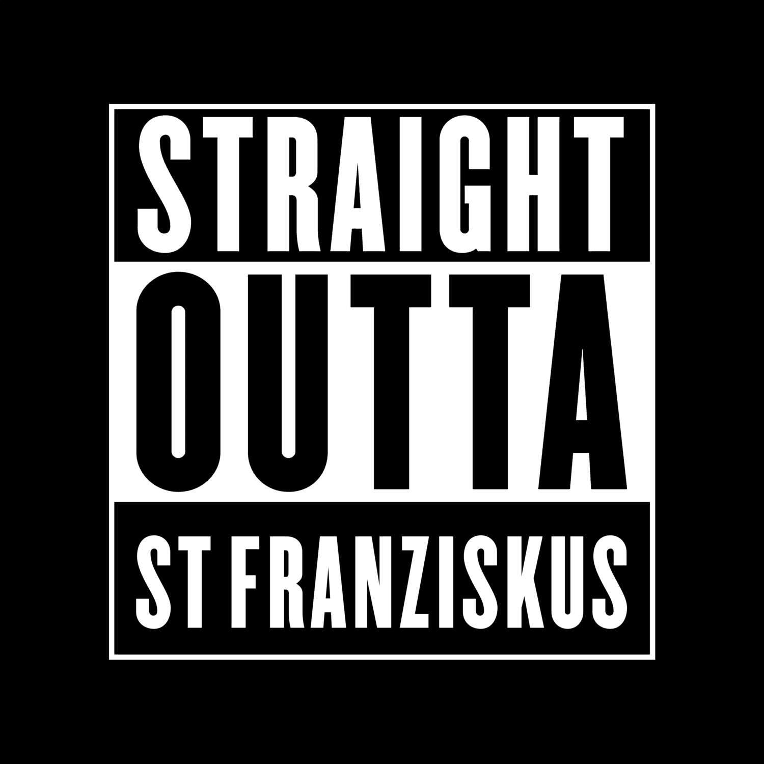 St Franziskus T-Shirt »Straight Outta«