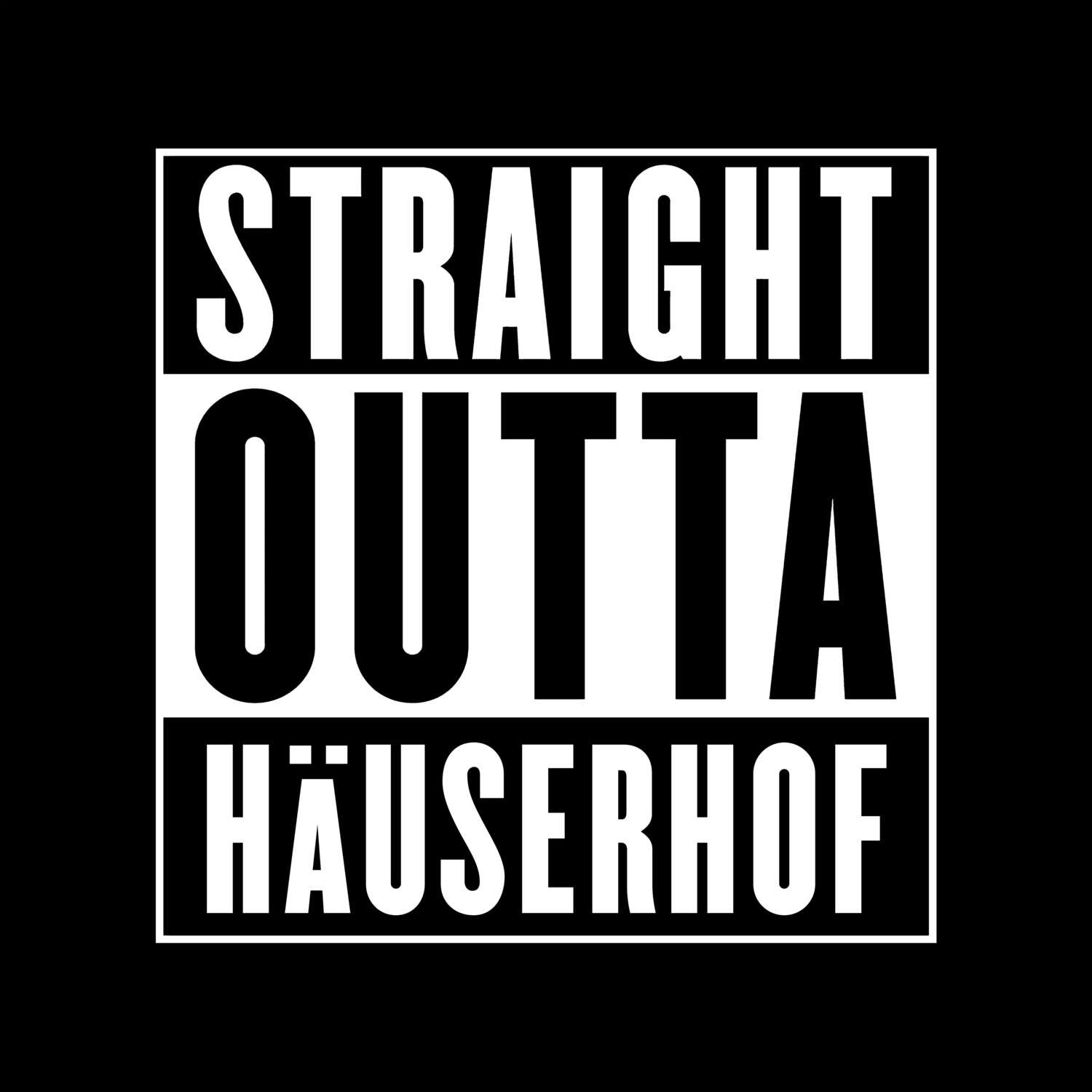 Häuserhof T-Shirt »Straight Outta«