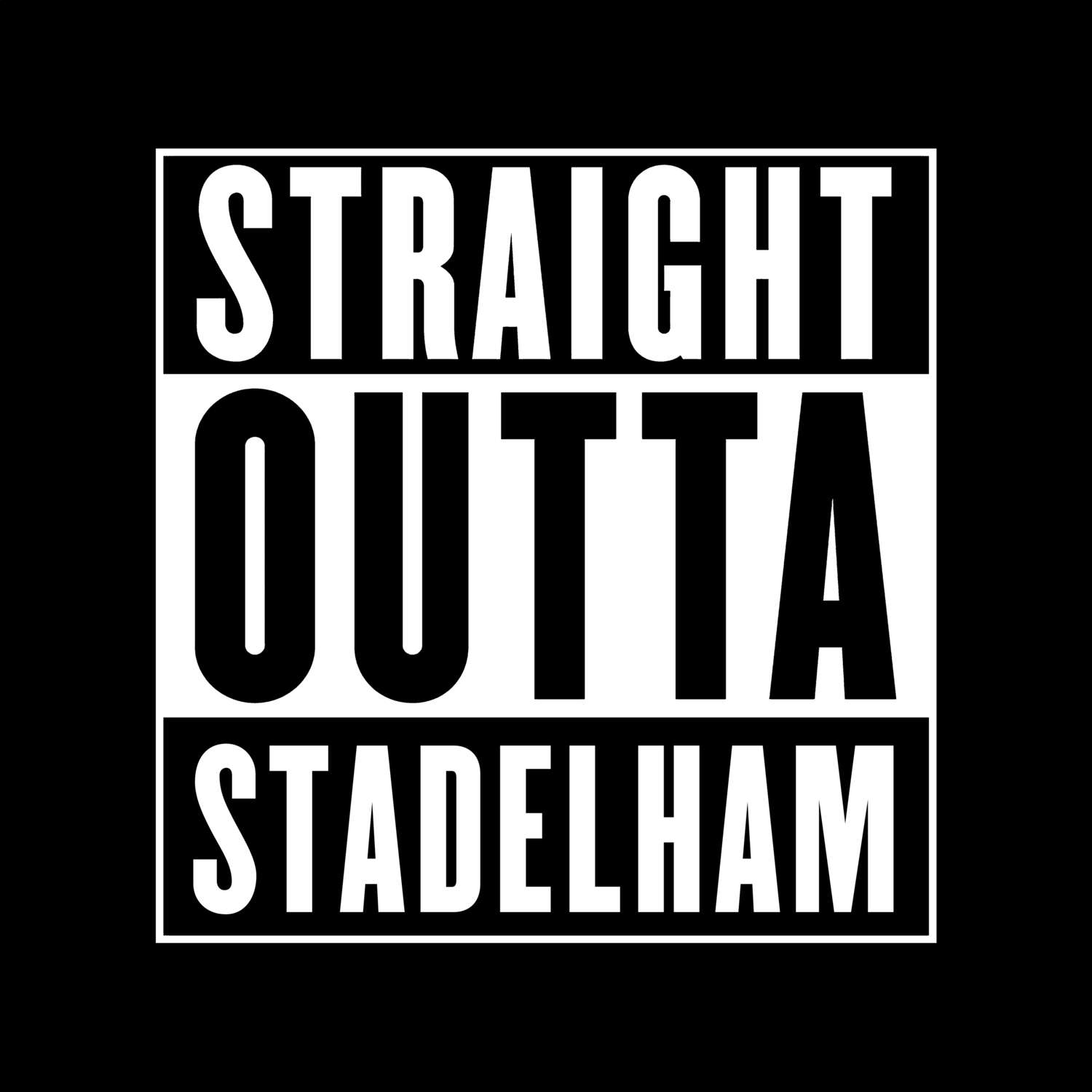 Stadelham T-Shirt »Straight Outta«