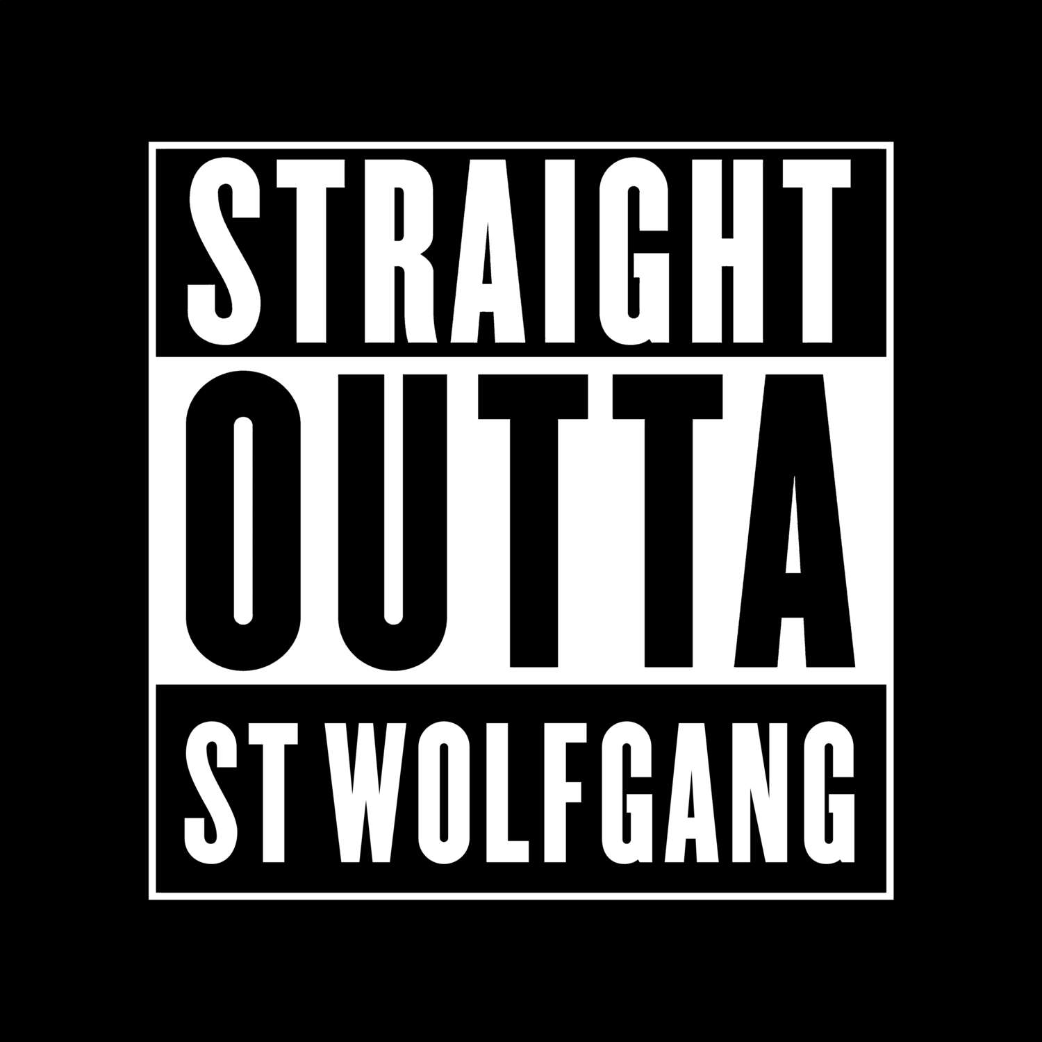 T-Shirt »Straight Outta« für den Ort »St Wolfgang«