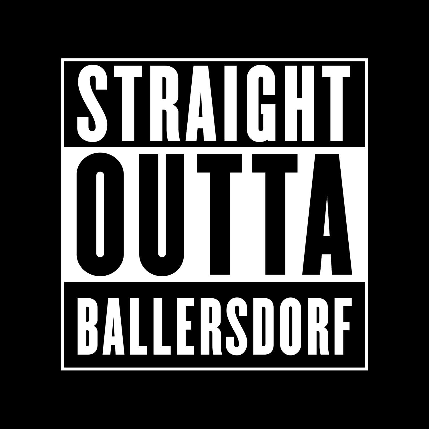 Ballersdorf T-Shirt »Straight Outta«