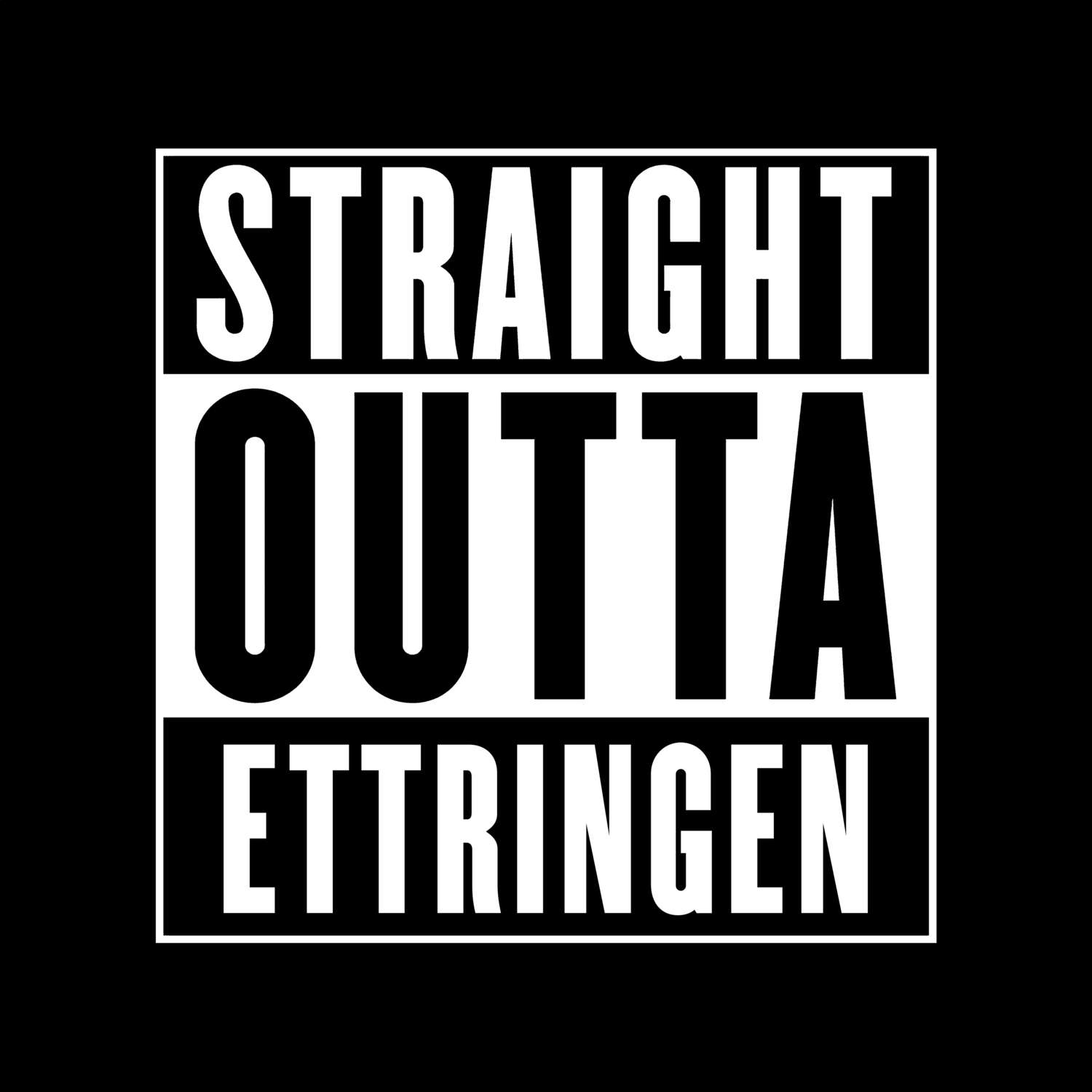 T-Shirt »Straight Outta« für den Ort »Ettringen«